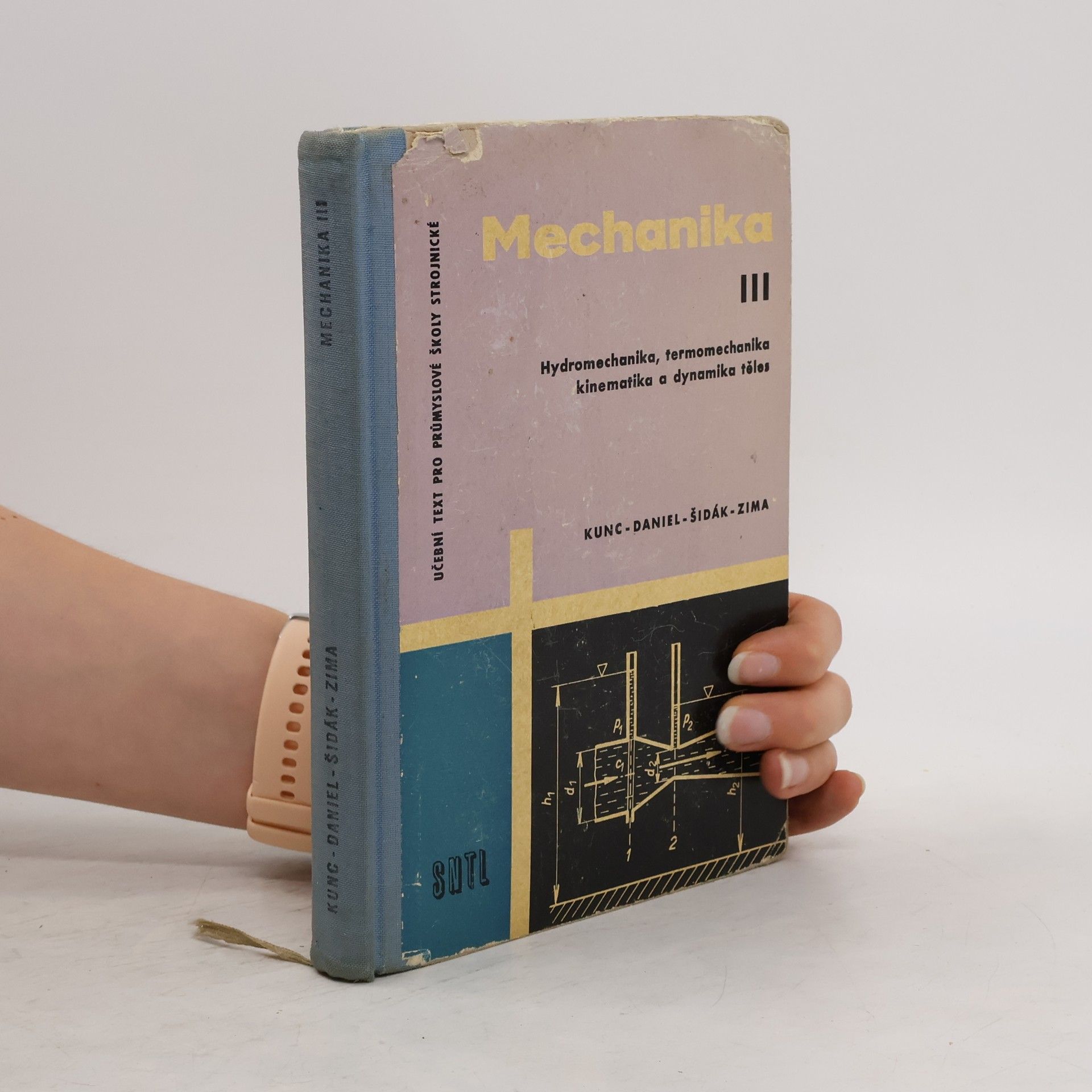 Antonín Kunc Mechanika III. Hydromechanika, termomechanika, kinematika a dynamika těles