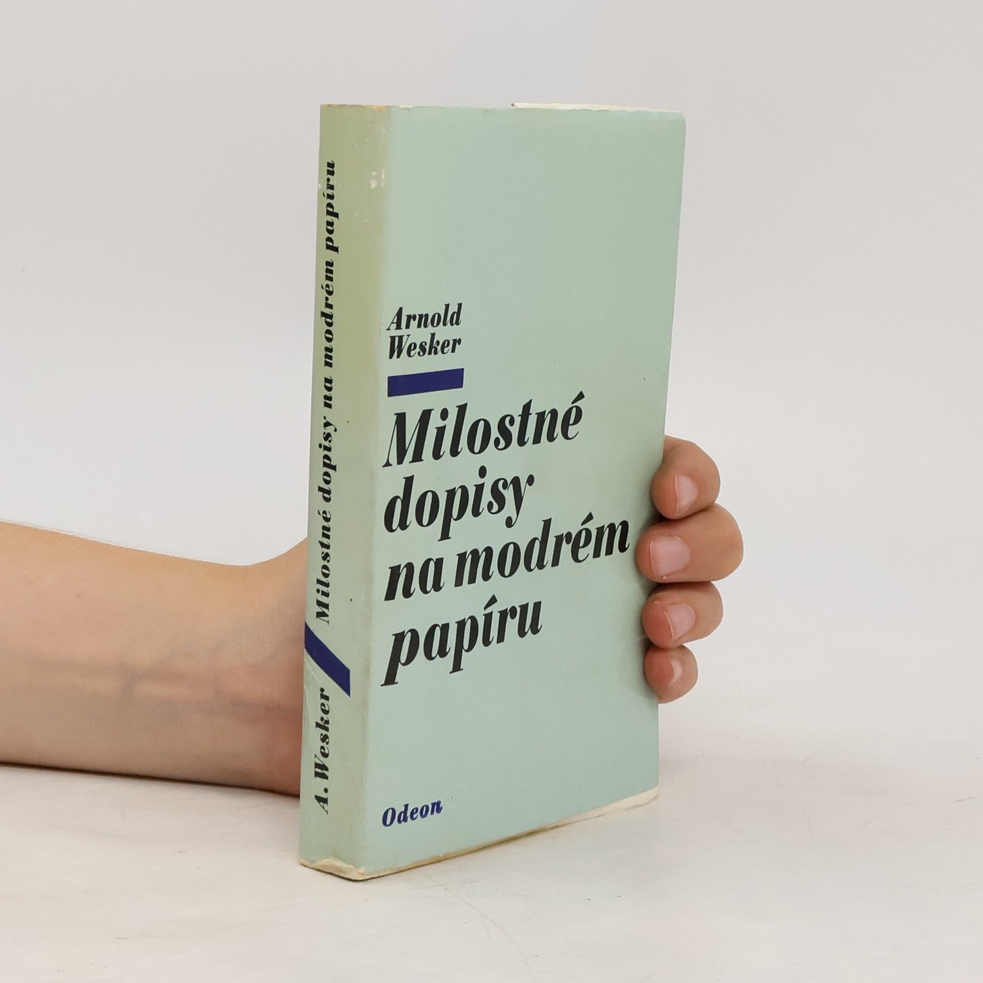 Arnold Wesker Milostné dopisy na modrém papíru