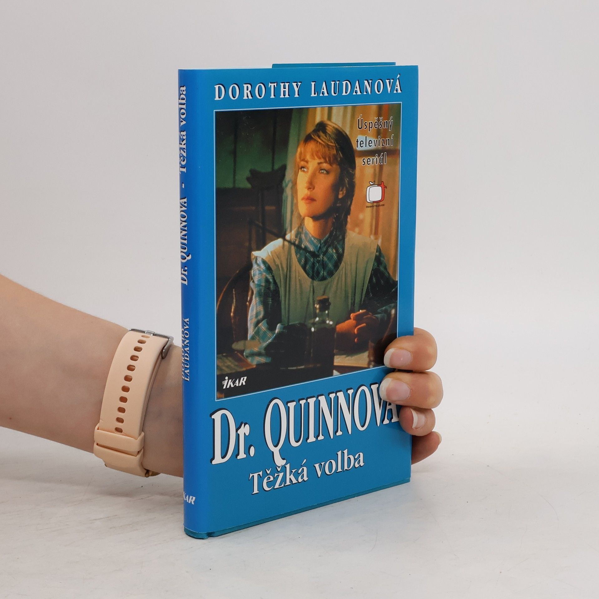 Dorothy Laudan Těžká volba. Dr. Quinnová 3