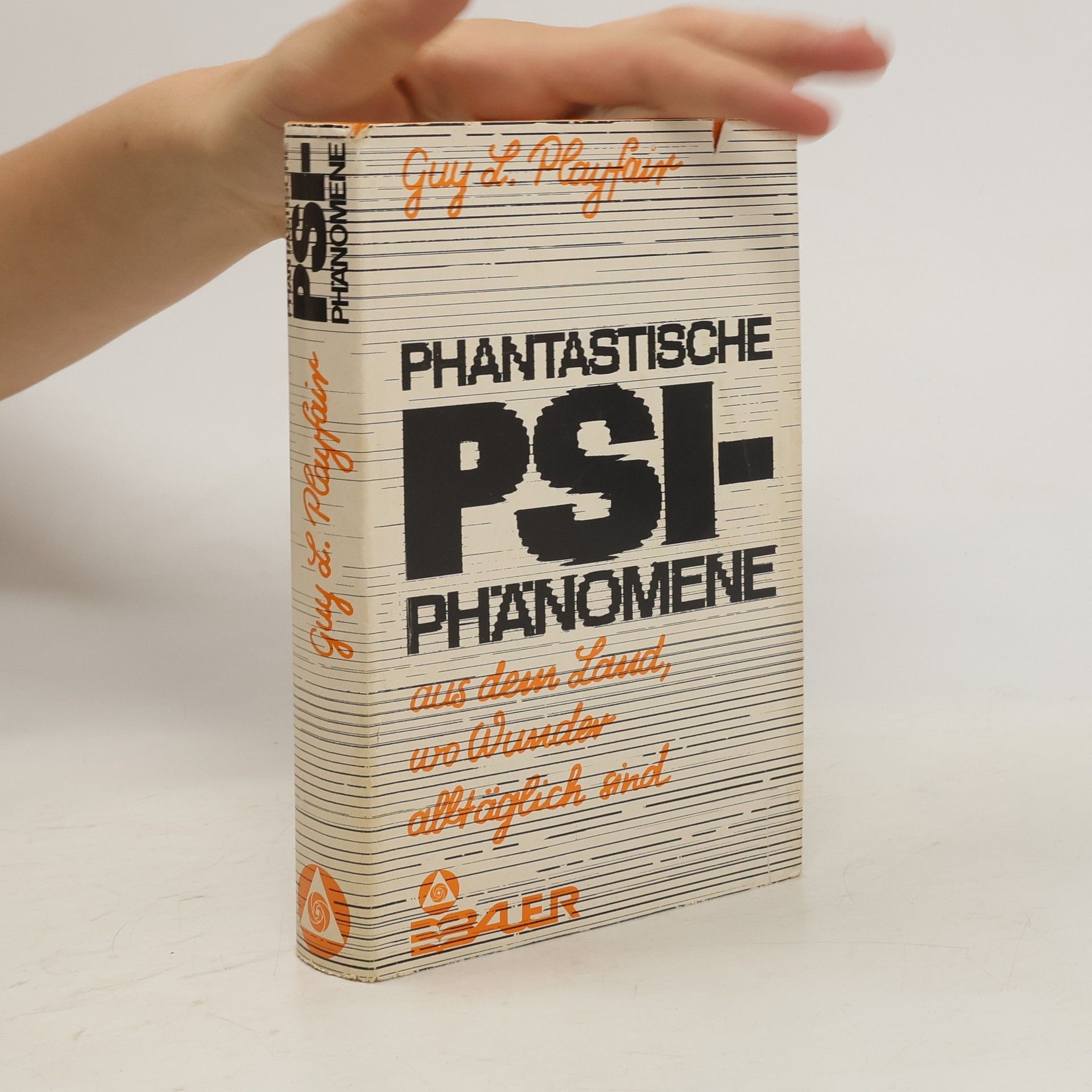 Guy Lyon Playfair Phantastische PSI-Phänomene