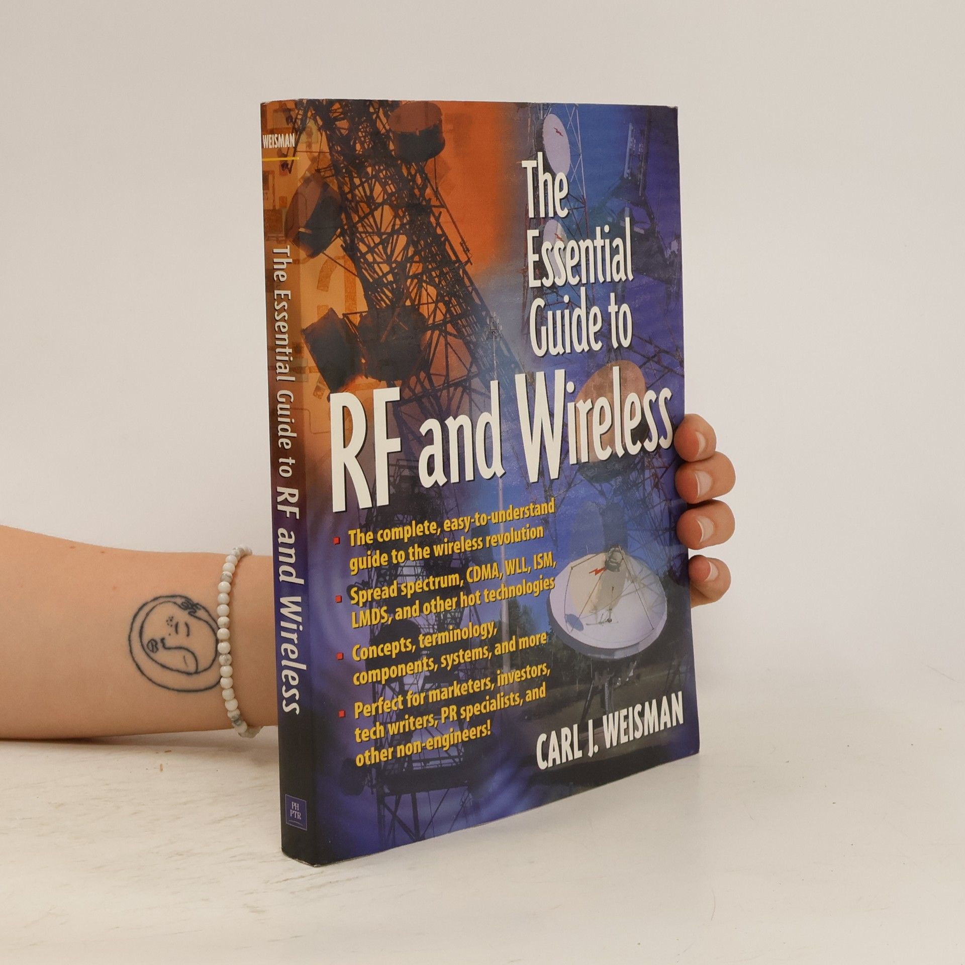 Carl J. Weisman Essential Guide to RF and Wireless