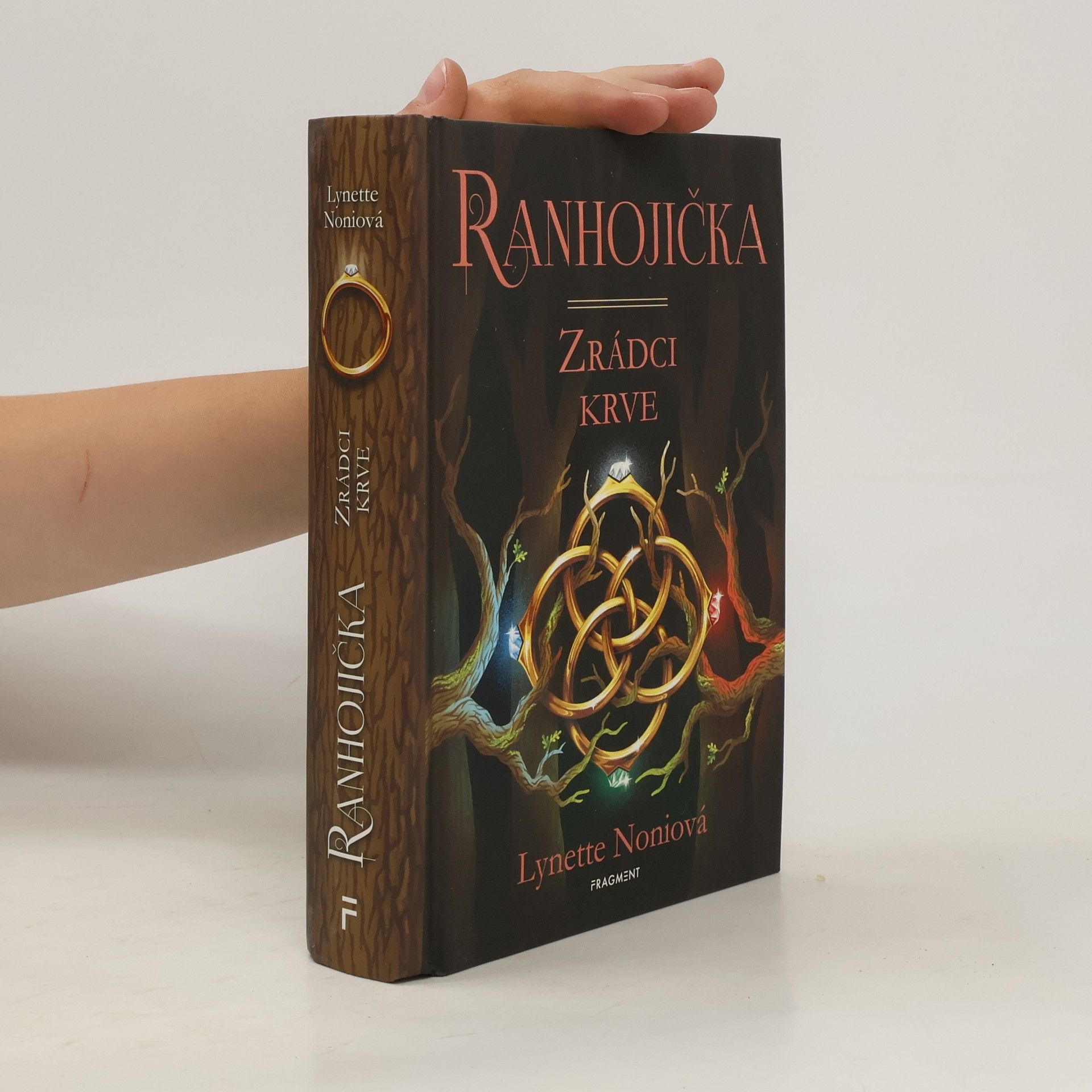 Lynette Noni Ranhojička. Zrádci krve