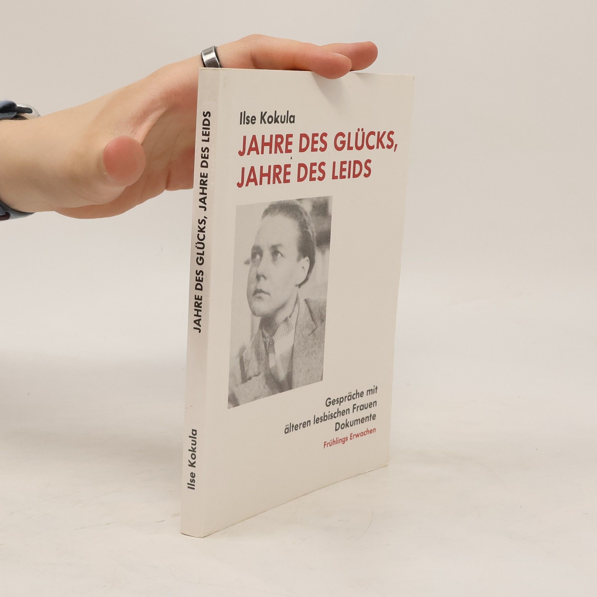 Ilse Kokula Jahre des Glücks, Jahre des Leids