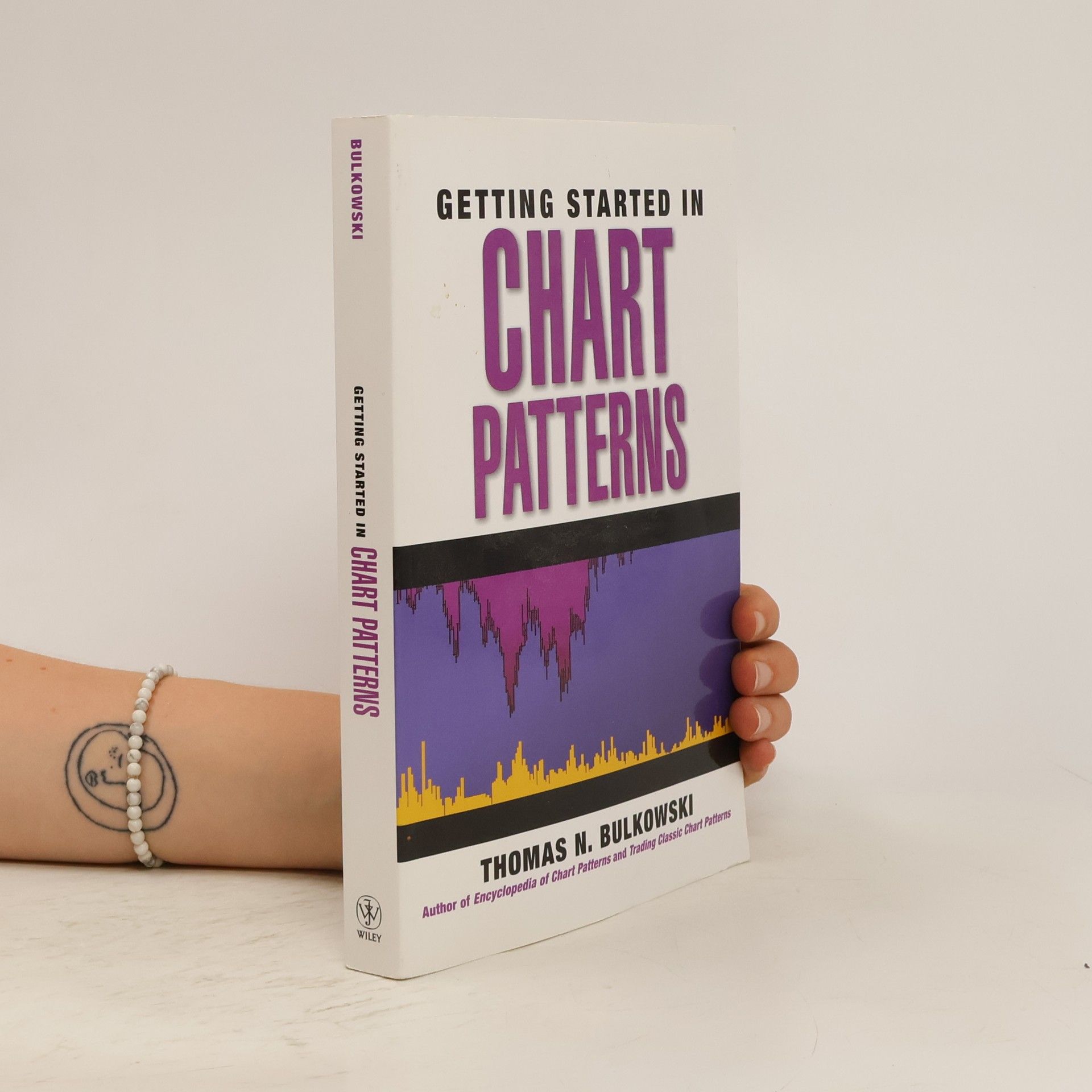 Thomas N. Bulkowski Getting Started in Chart Patterns