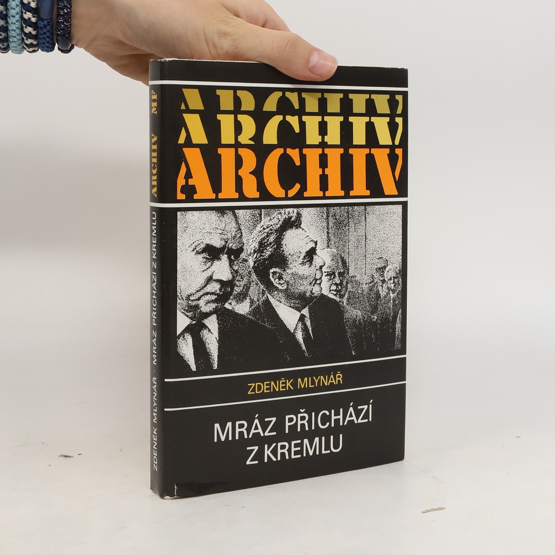 Zdeněk Mlynář Mráz přichází z Kremlu