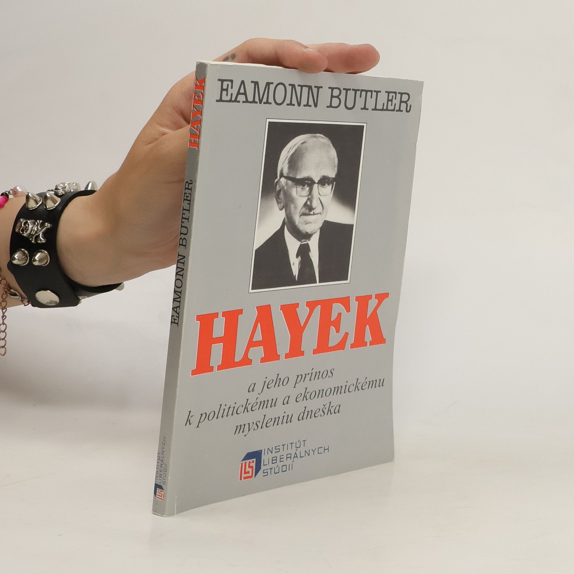 Eamonn Butler Hayek a jeho prínos k politickému a ekonomickému mysleniu dneška
