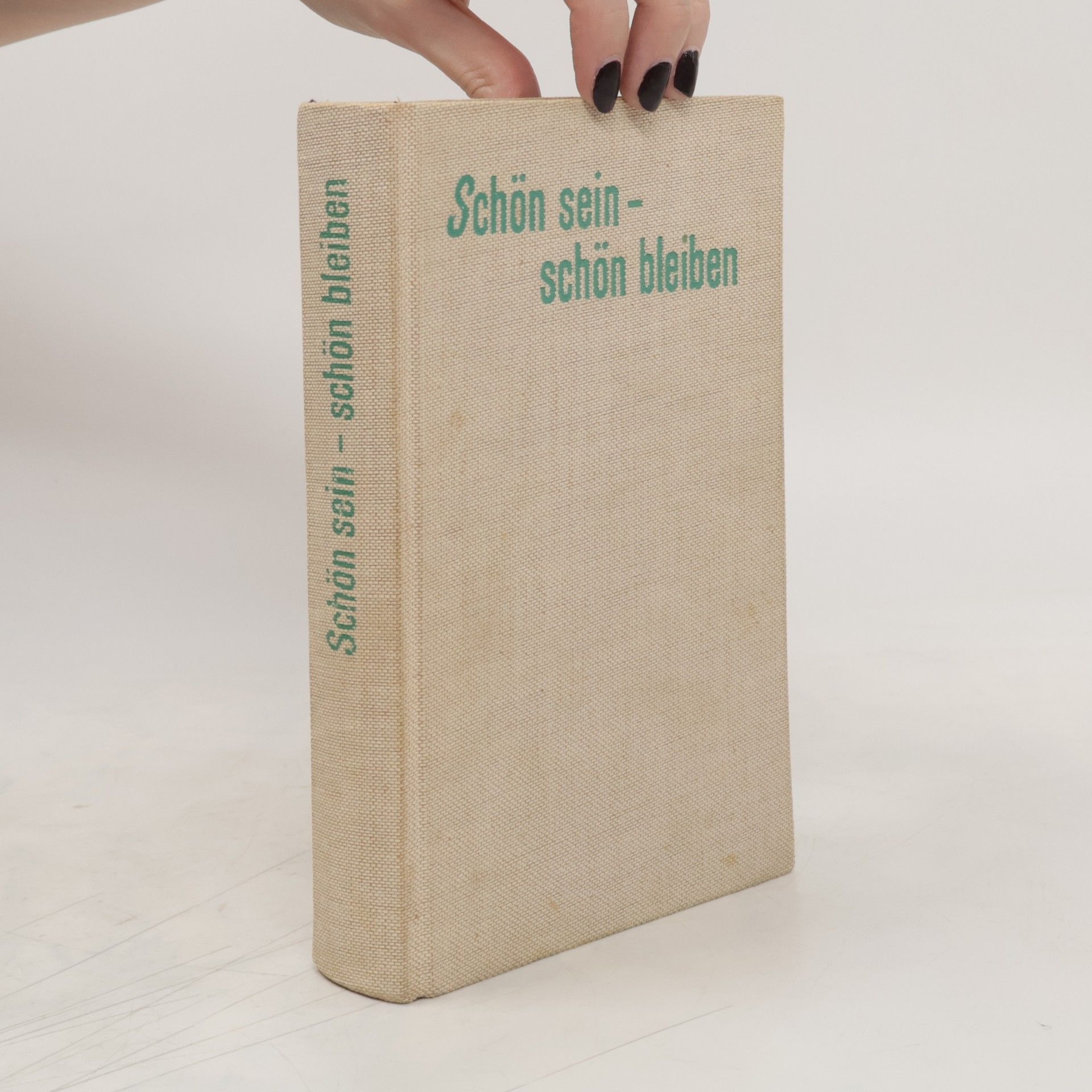 Schön sein, schön bleiben