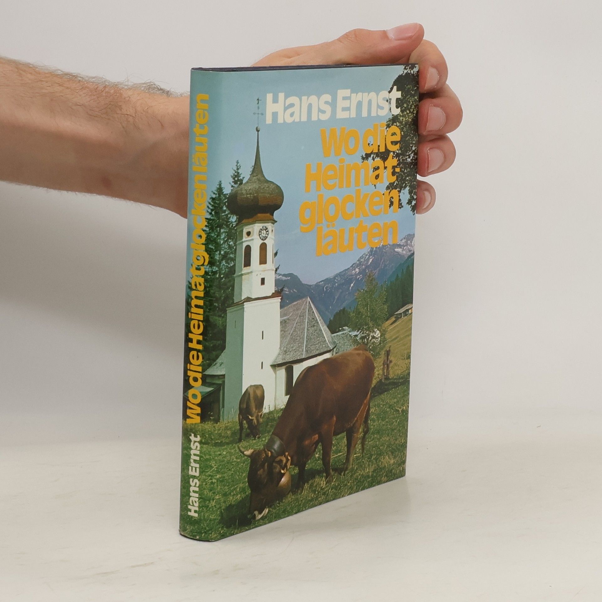 Hans Ernst Wo die Heimatglocken läuten