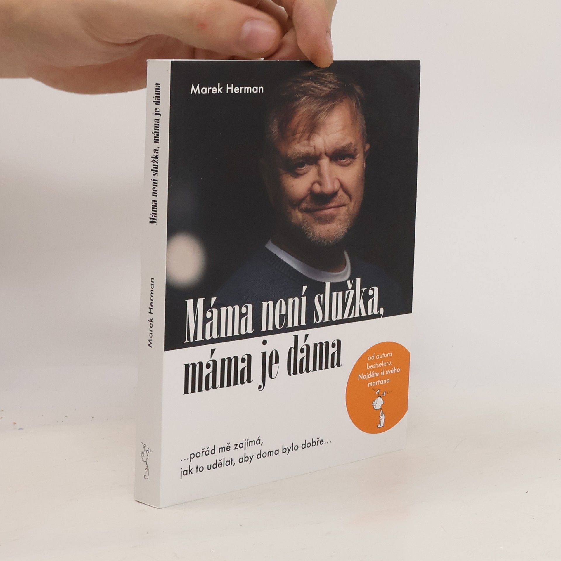 Marek Herman Máma není služka, máma je dáma