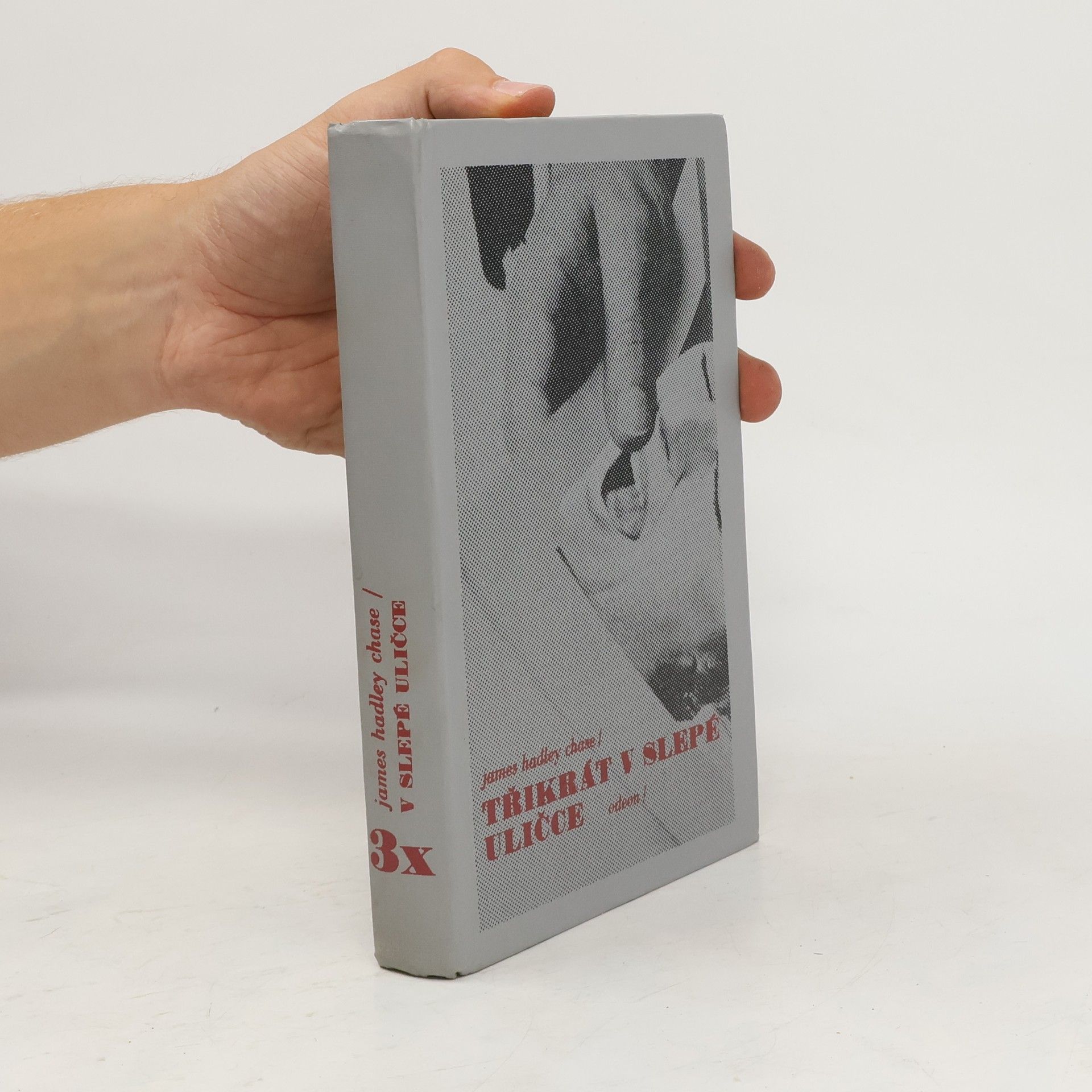 James Hadley Chase Třikrát v slepé uličce