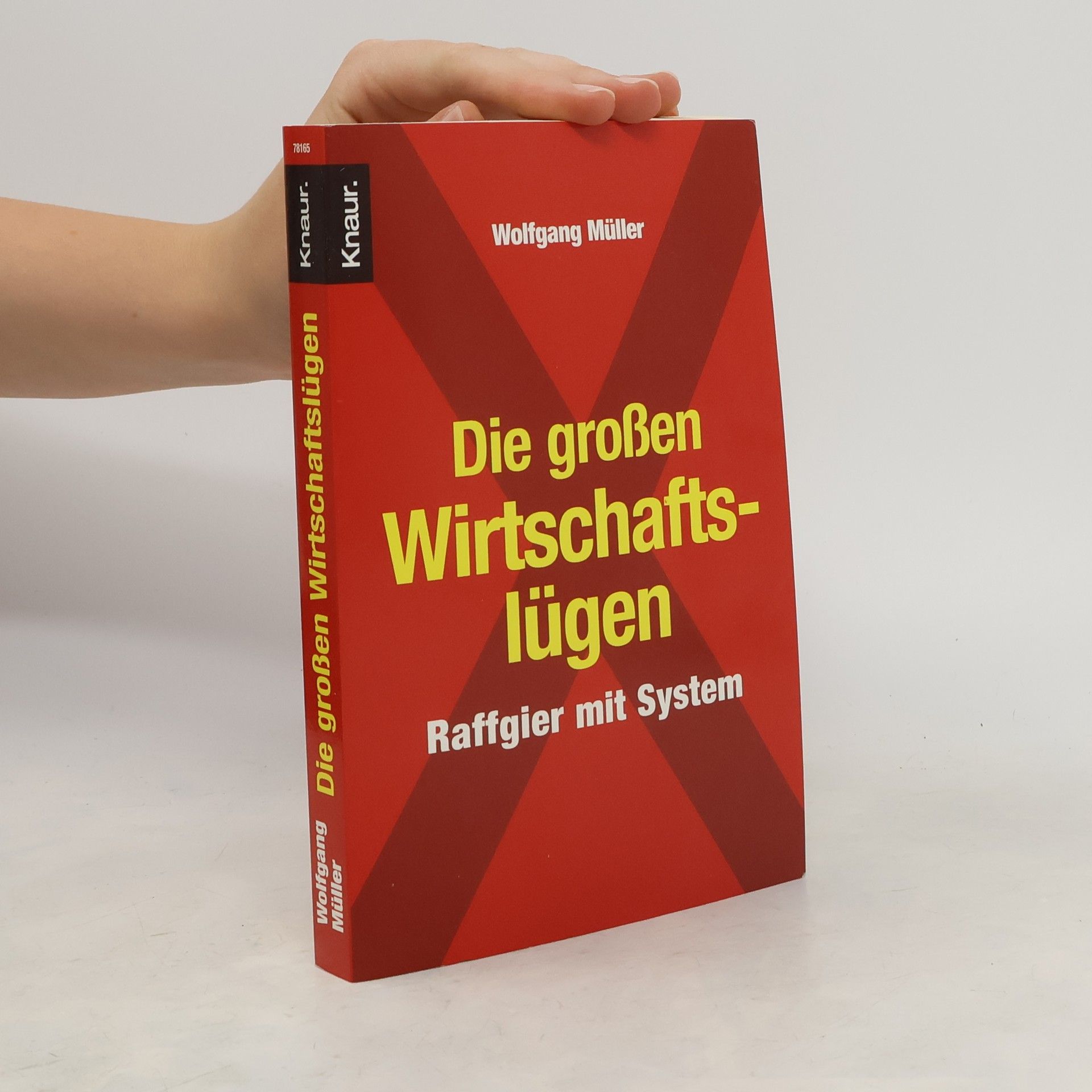 Wolfgang Müller Die großen Wirtschaftslügen