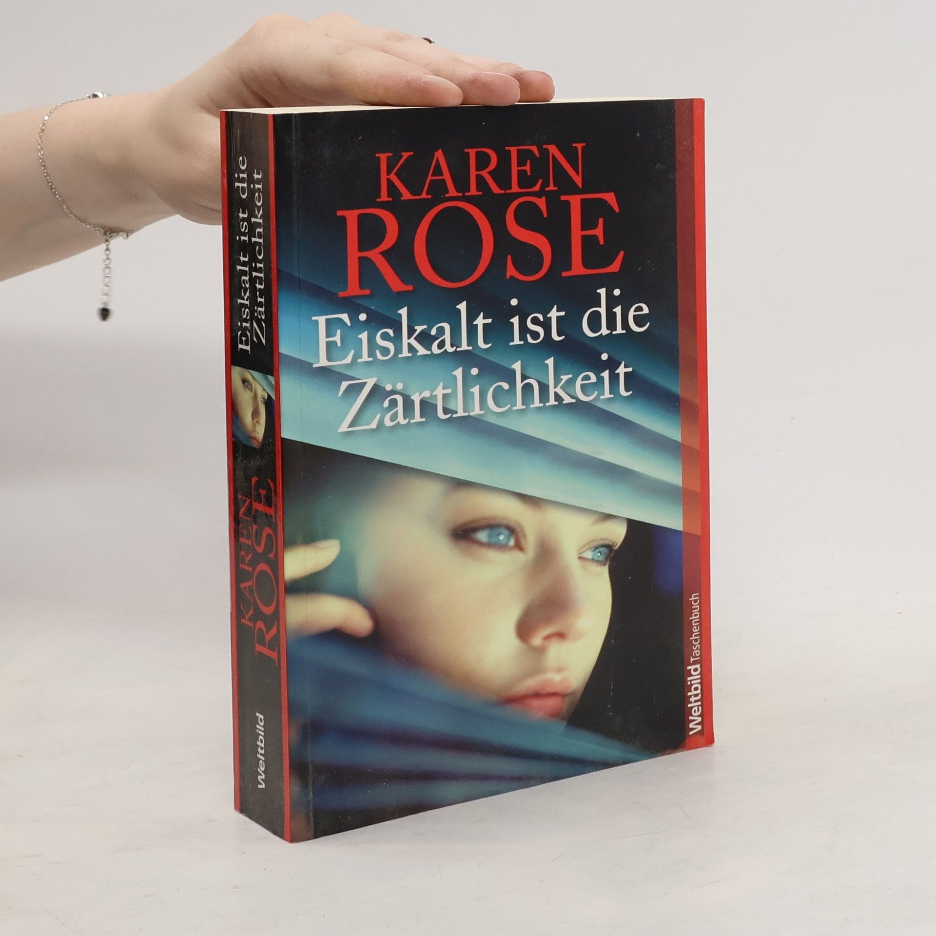 Karen Rose Eiskalt ist die Zärtlichkeit