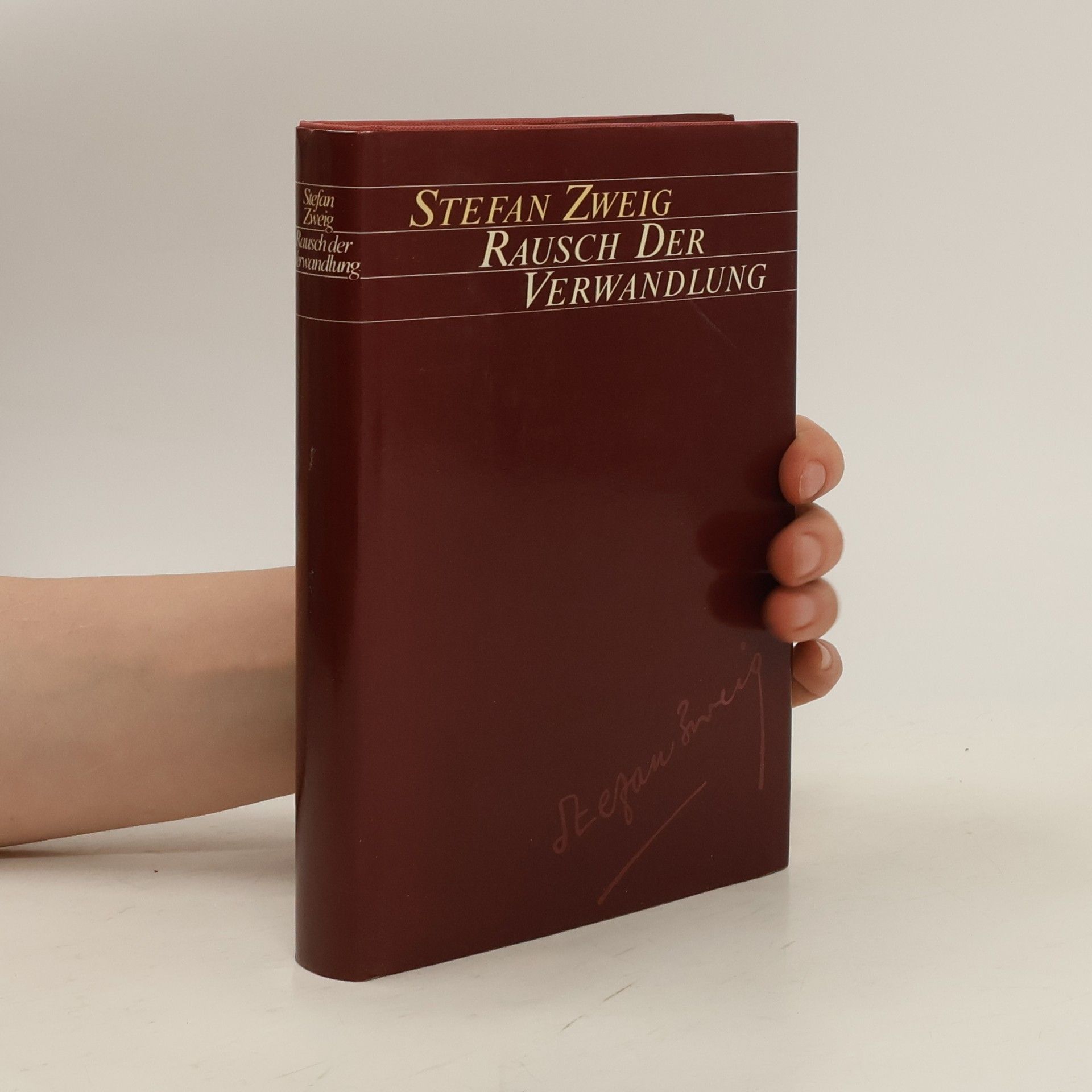 Stefan Zweig Rausch der Verwandlung