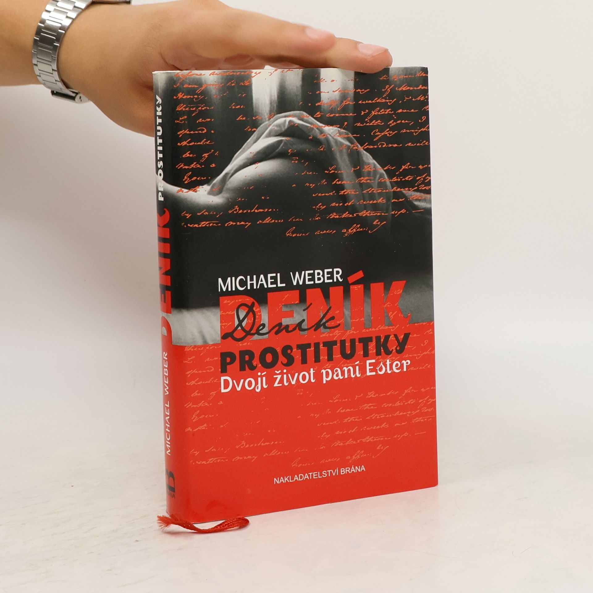 Michael Weber Deník prostitutky: Dvojí život paní Ester