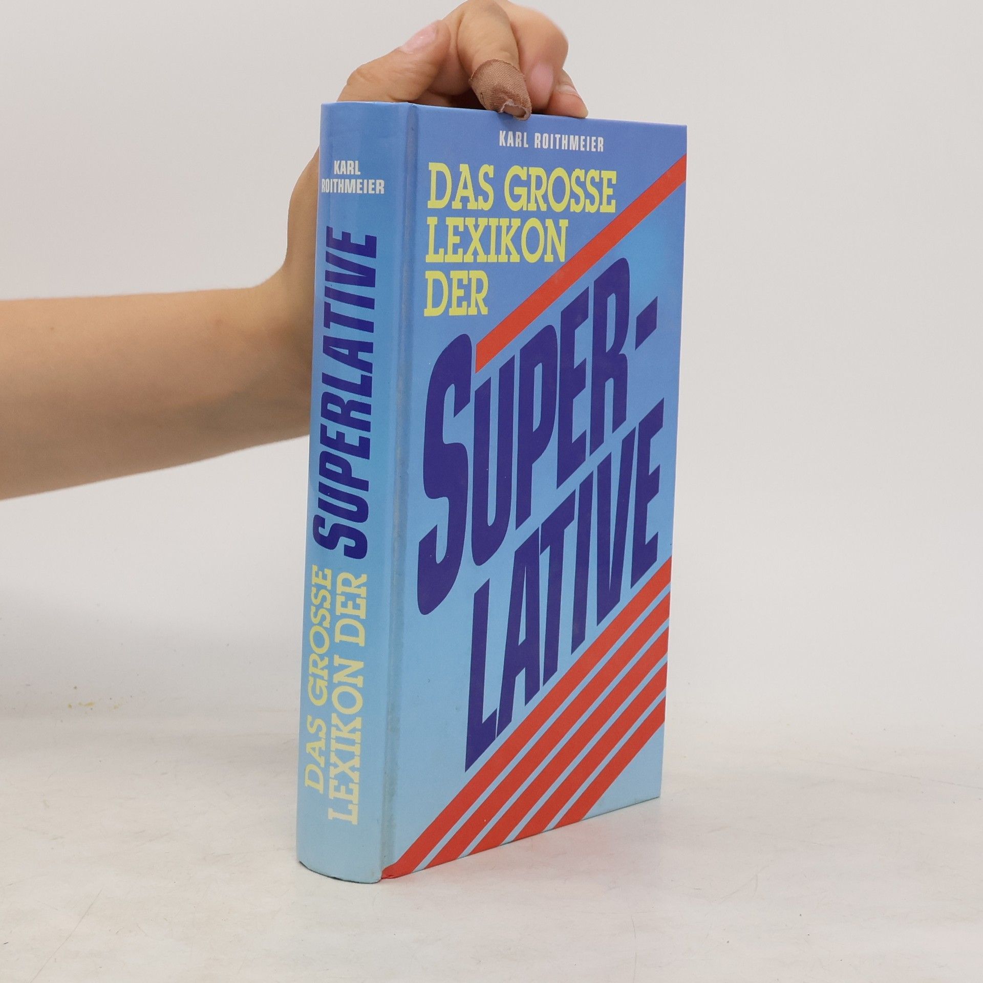 Karl Roithmeier Lexikon der Superlative