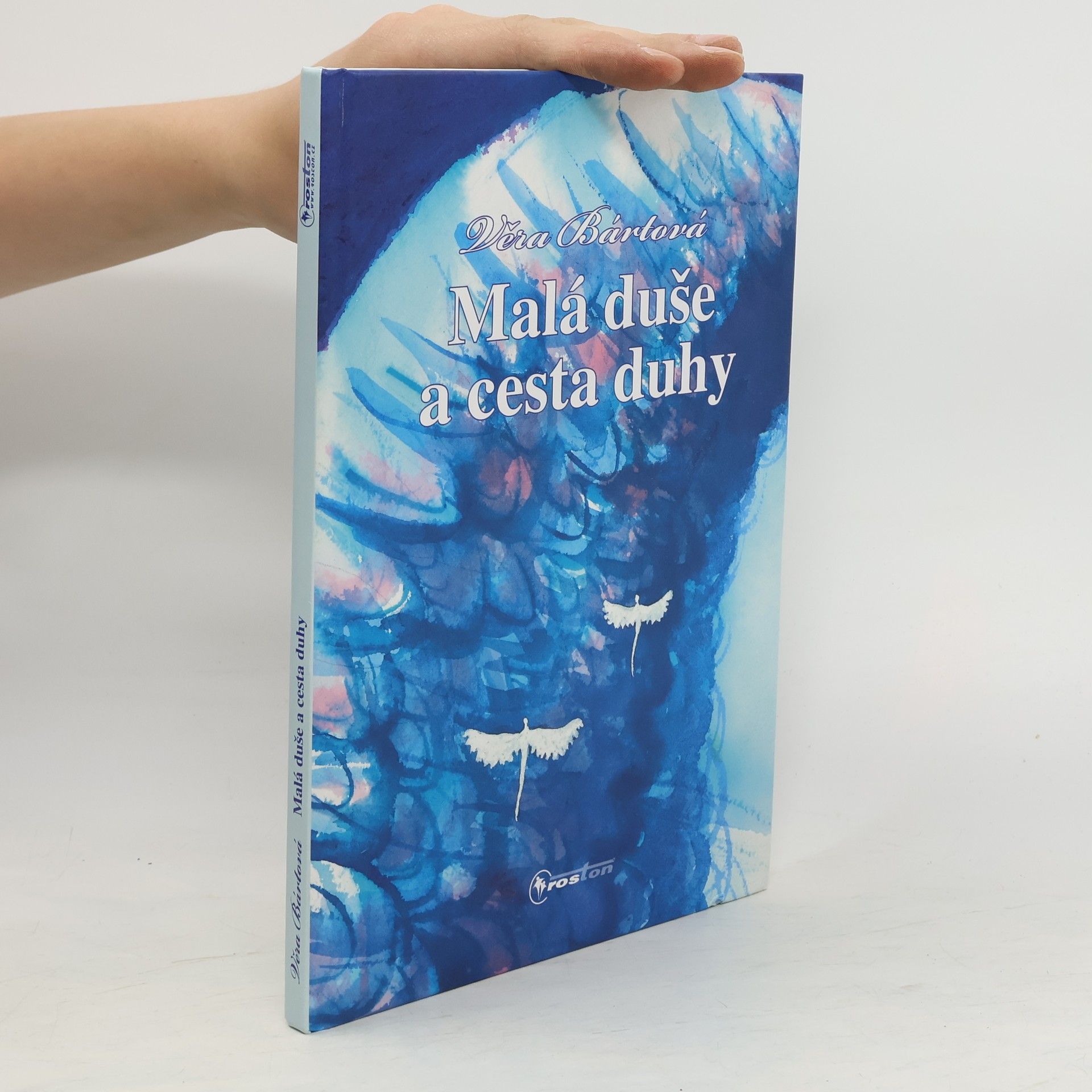 Věra Bártová Malá duše a cesta duhy