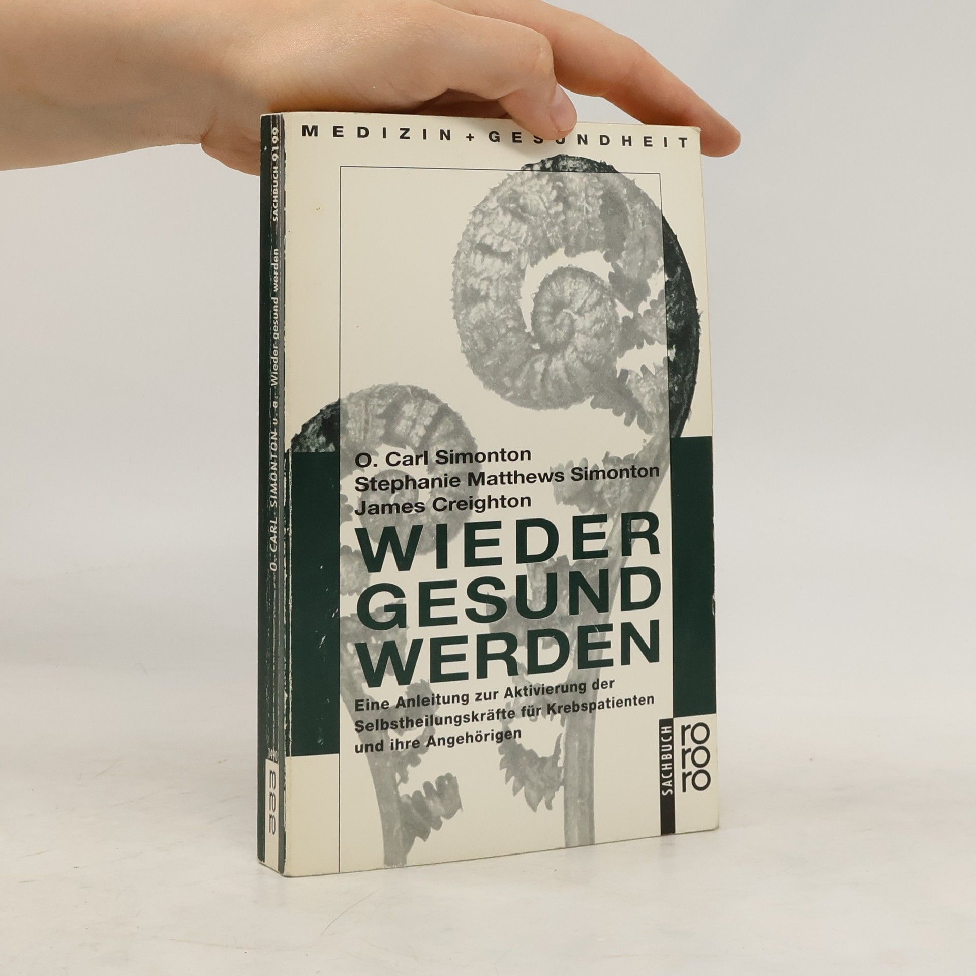 O. Carl Simonton Wieder gesund werden