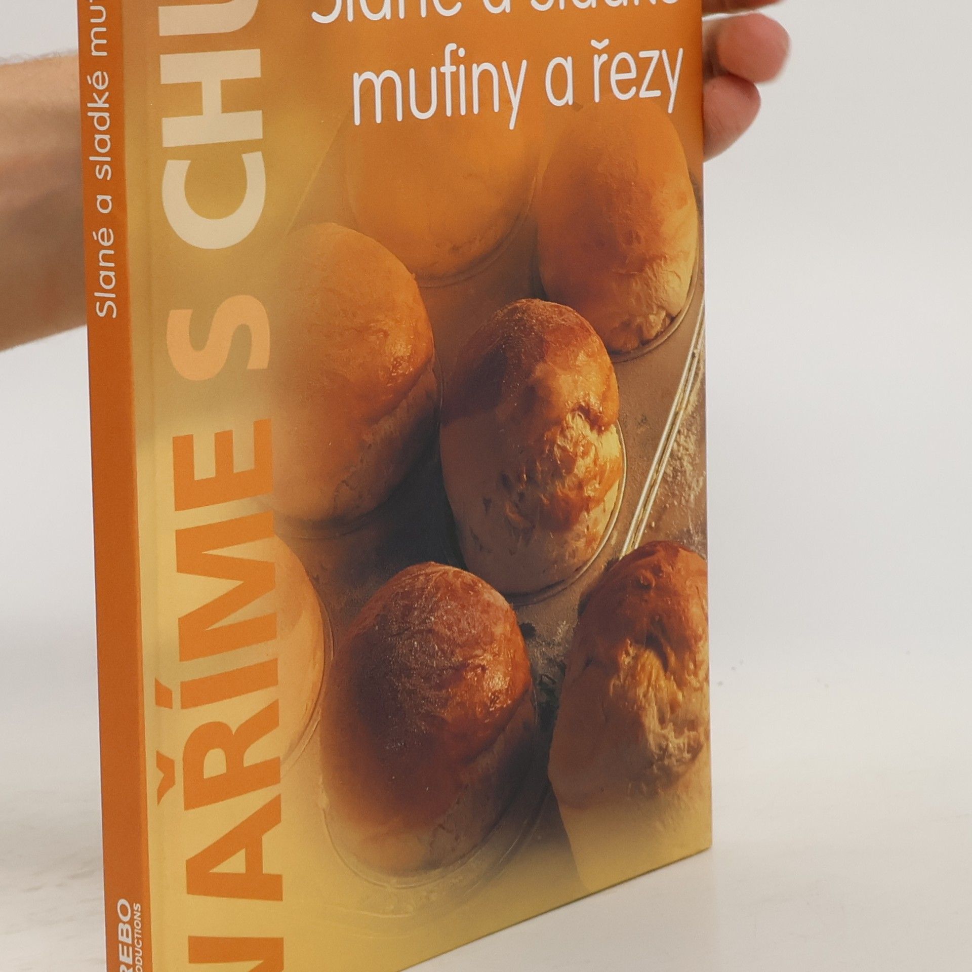 Collectif d'auteurs Slané a sladké mufiny a řezy