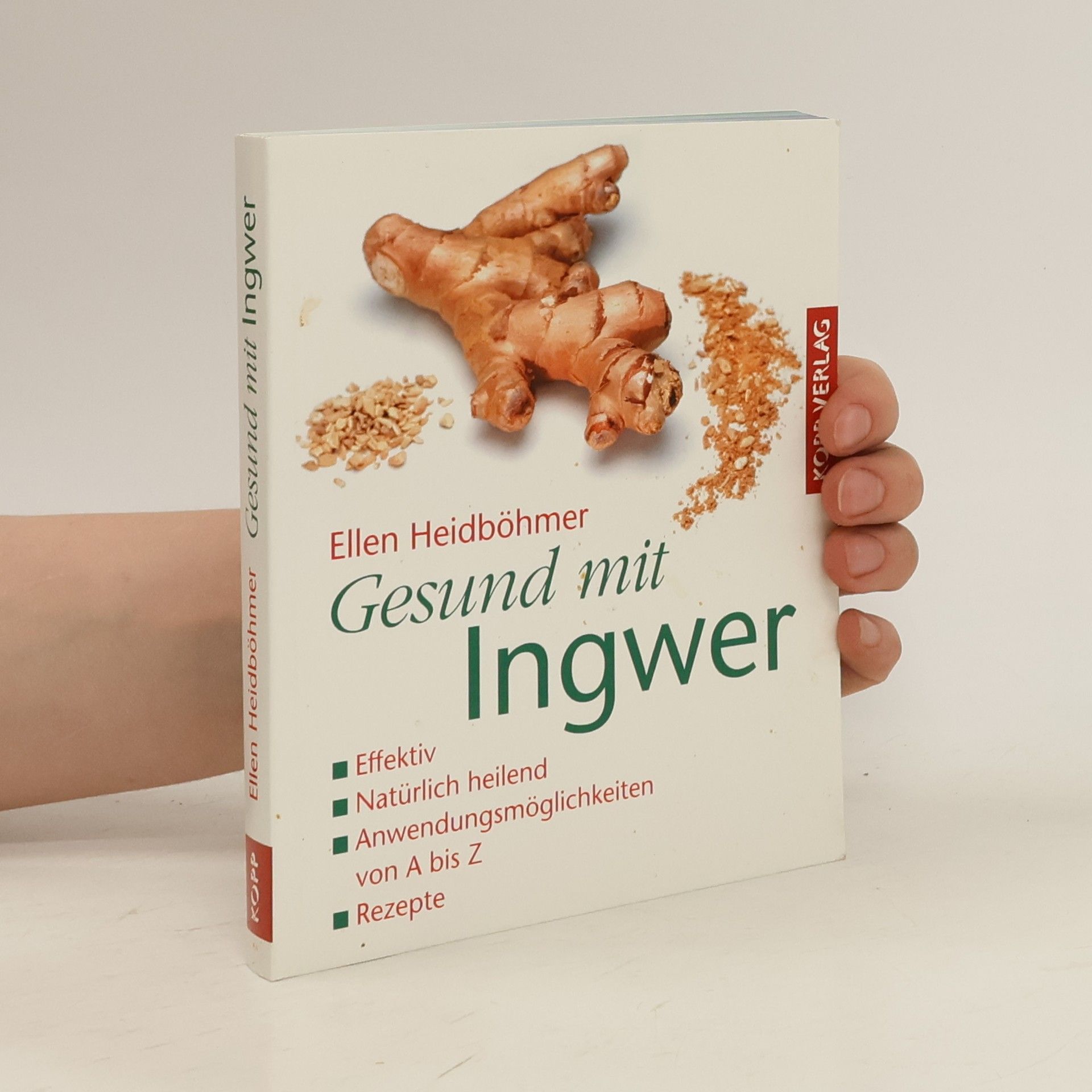 Ellen Heidböhmer Gesund mit Ingwer
