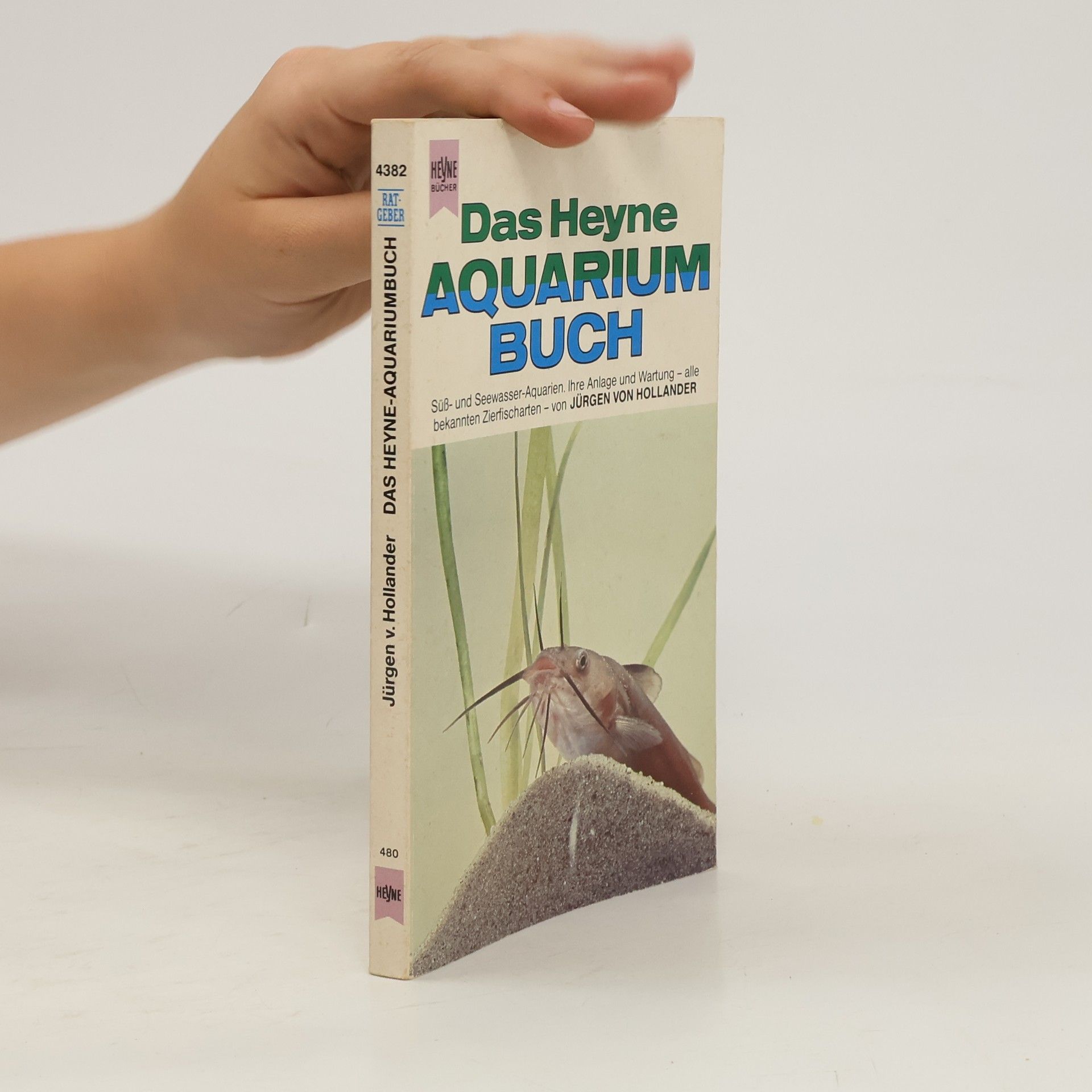 Jürgen von Hollander Das Heyne-Aquariumbuch