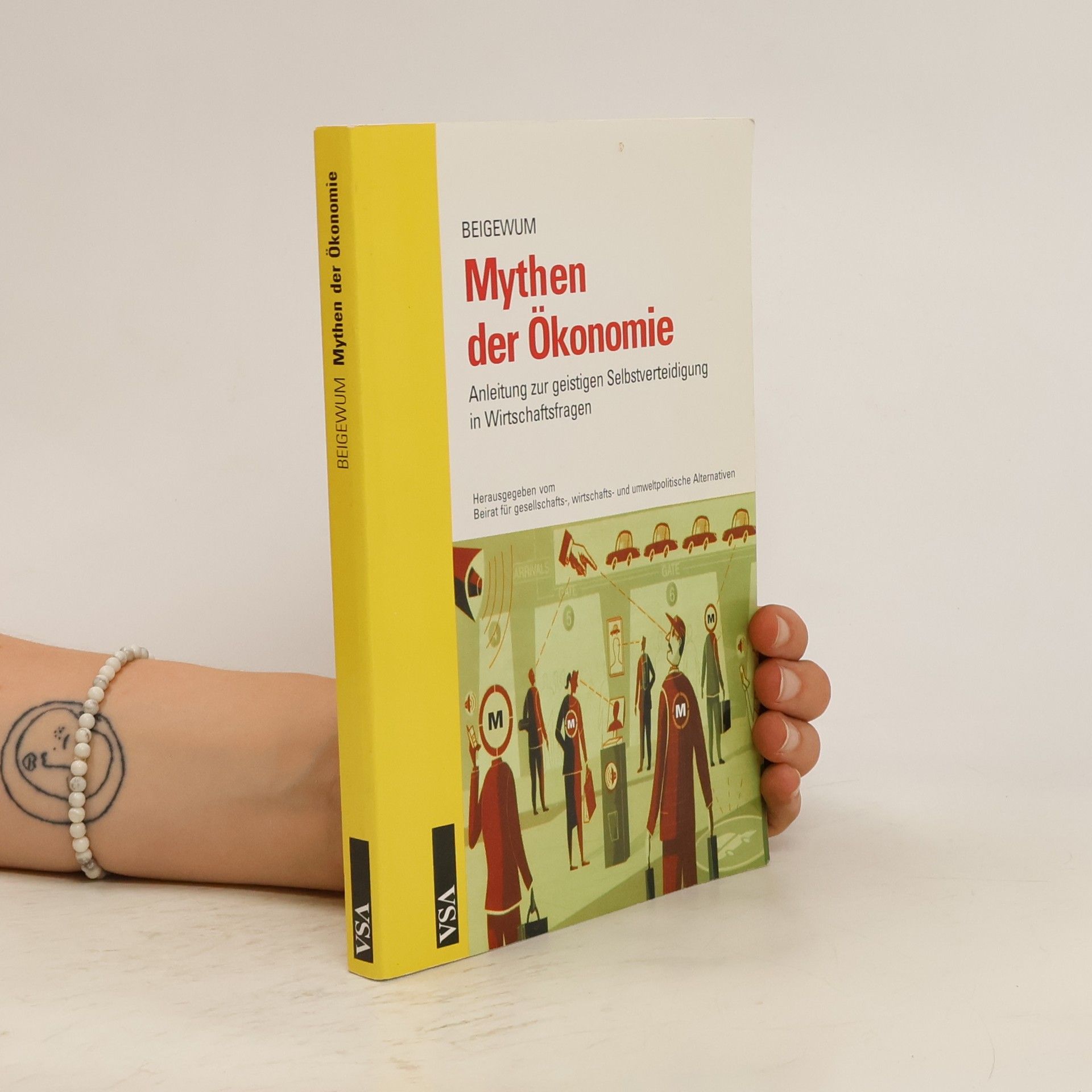 Collectif d'auteurs Mythen der Ökonomie