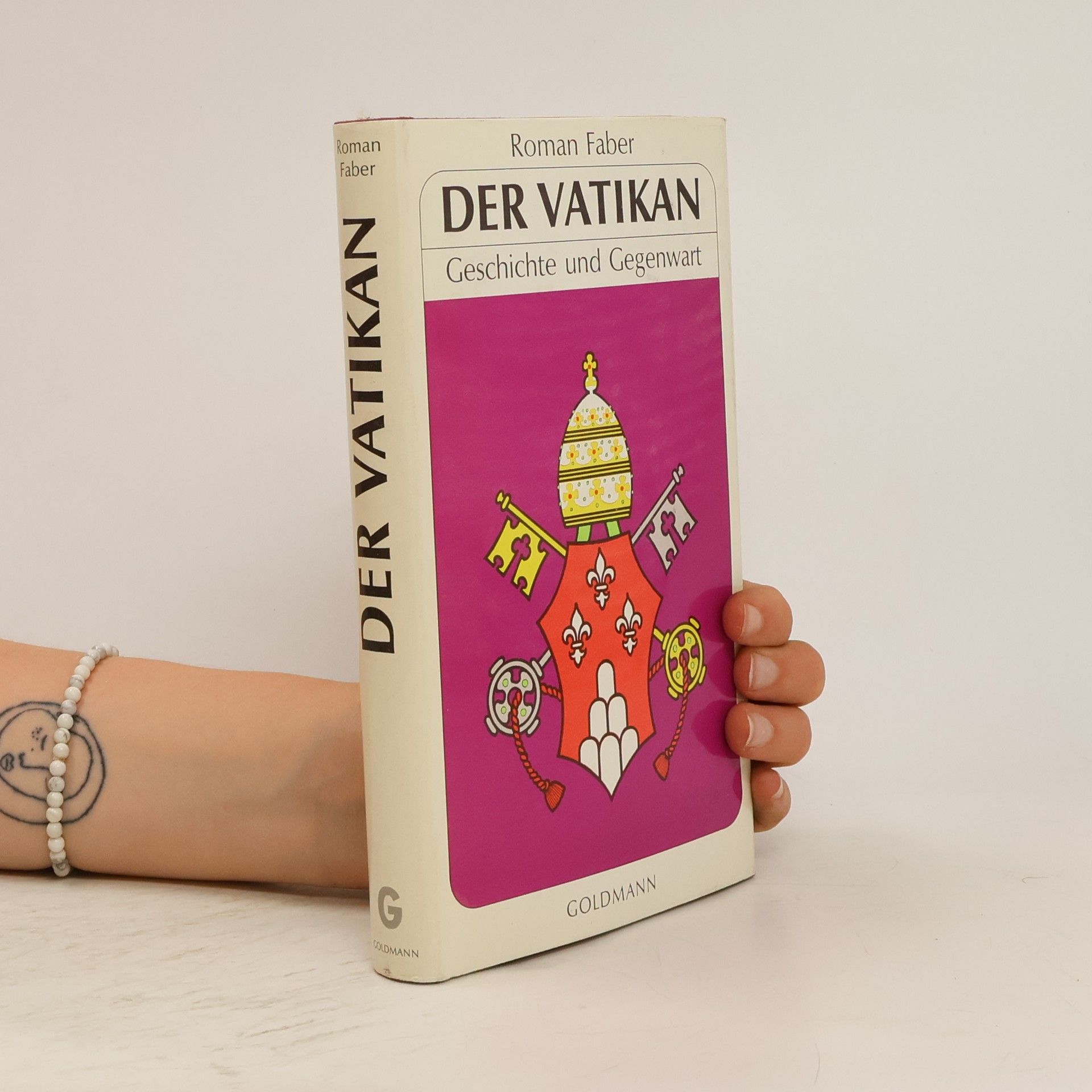 Roman Faber Der Vatikan. Geschichte und Gegenwart