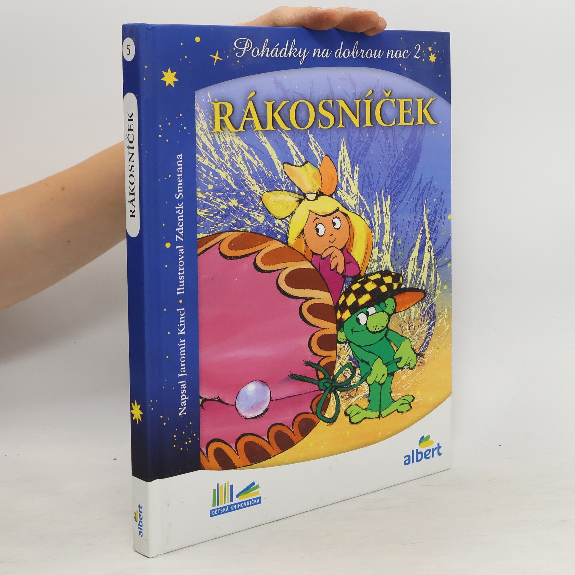 Jaromír Kincl Rákosníček a hvězdy. Pohádky na dobrou noc 2