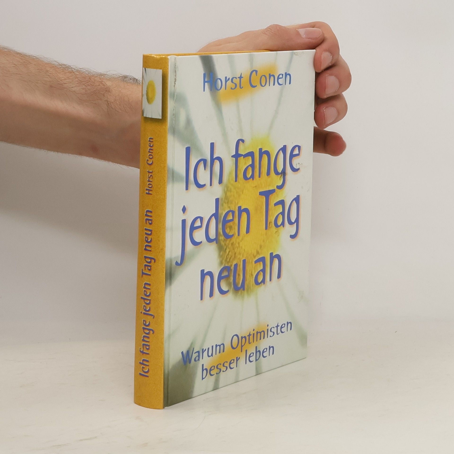Horst Conen Ich fange jeden Tag neu an