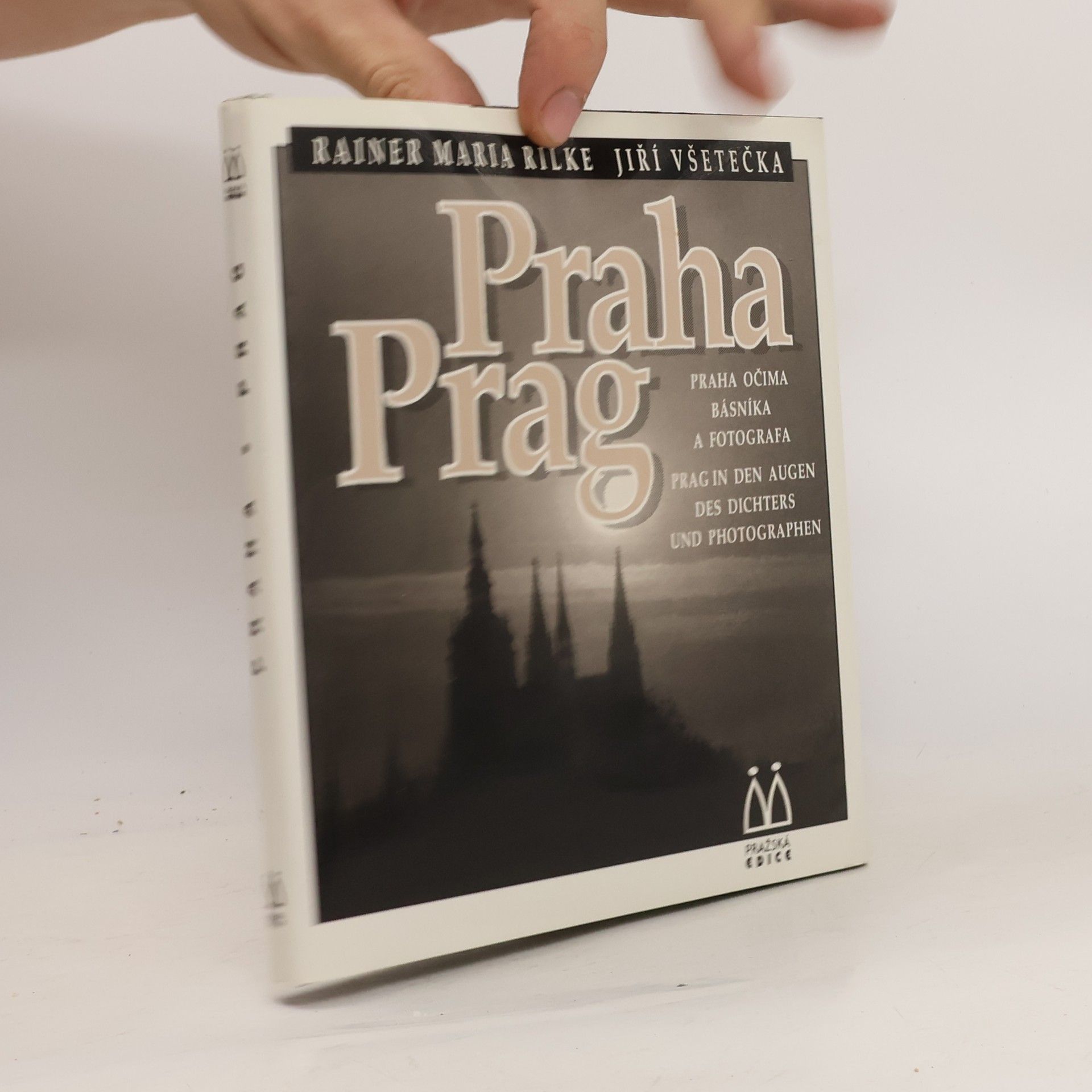 Rainer Maria Rilke Praha: Praha očima básníka a fotografa