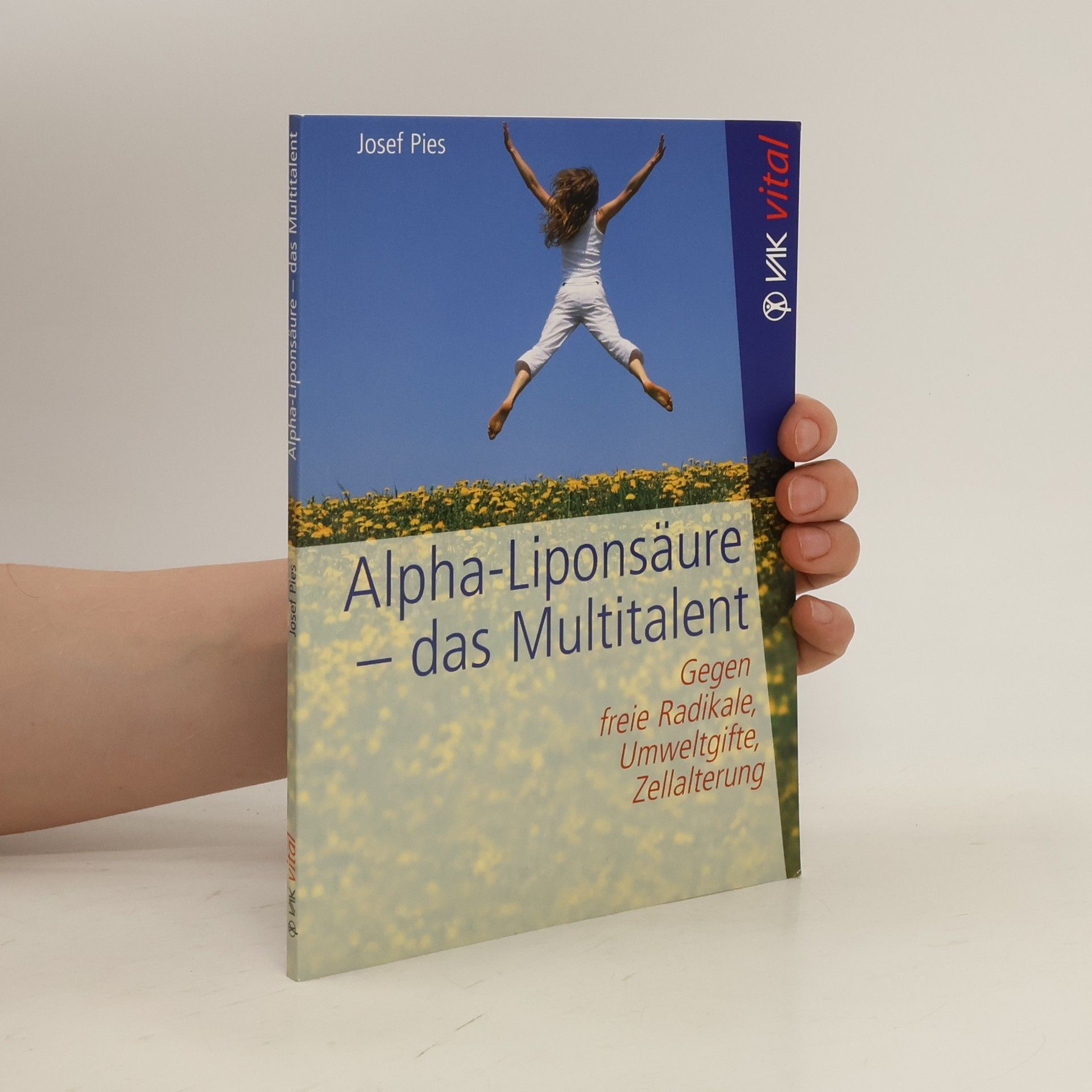 Josef Pies Alpha-Liponsäure - das Multitalent