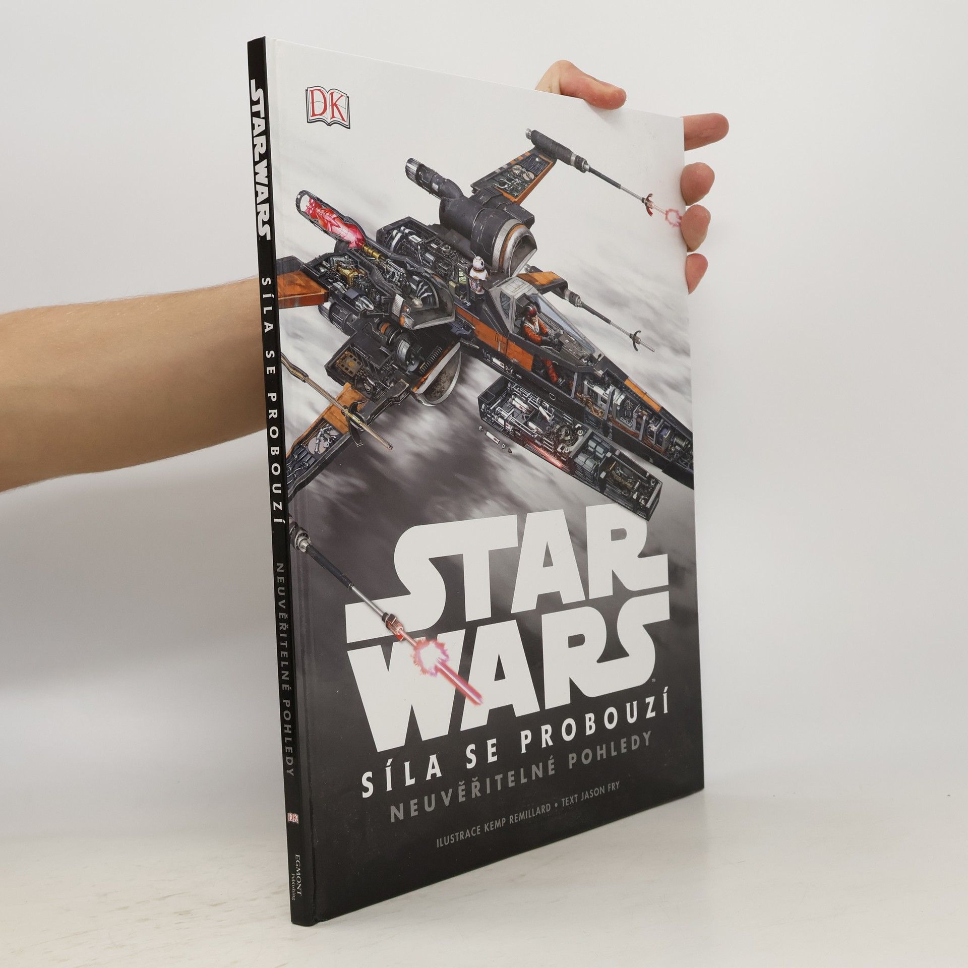 Kemp Remillard Star Wars. Síla se probouzí : neuvěřitelné pohledy