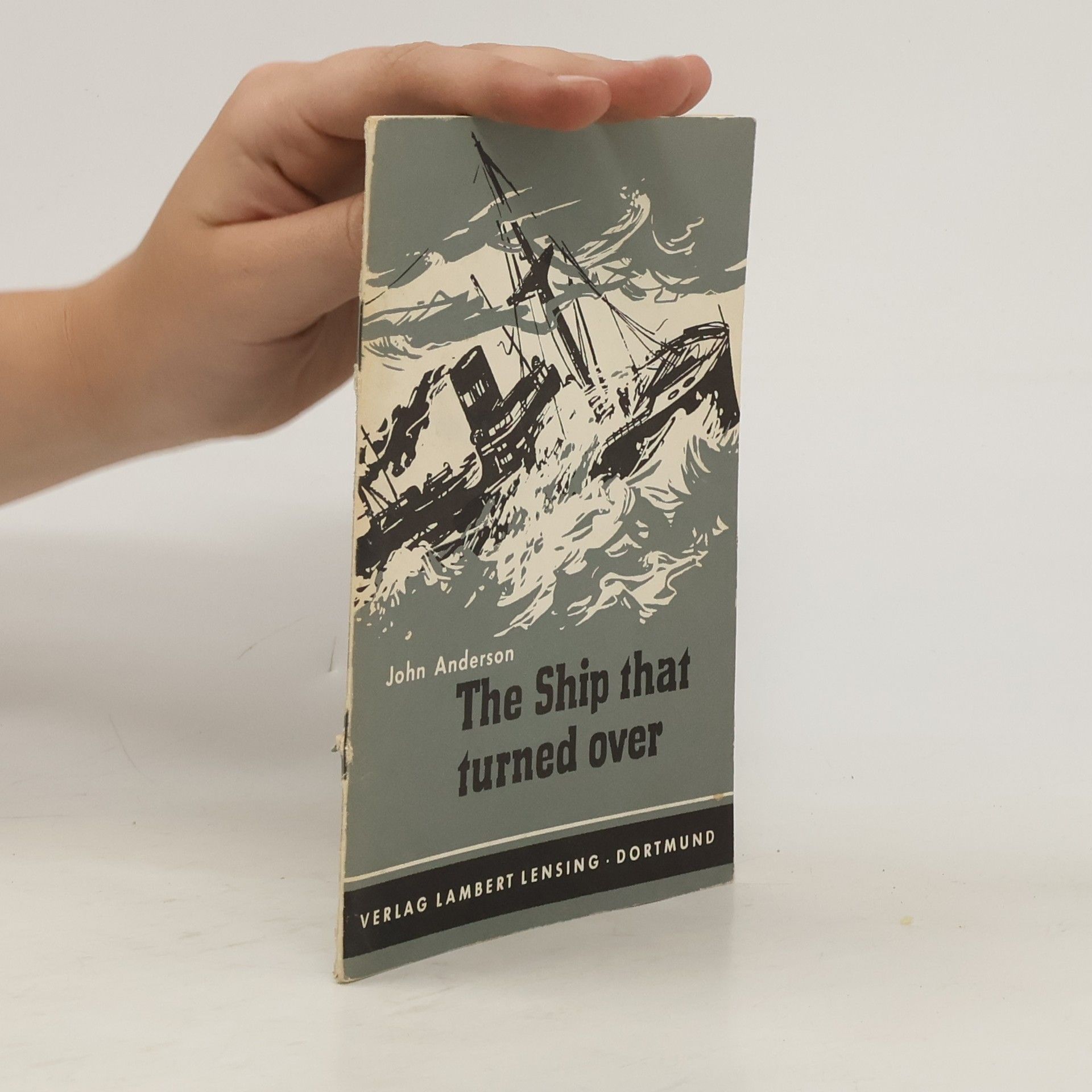 John Anderson The Ship that turned Over