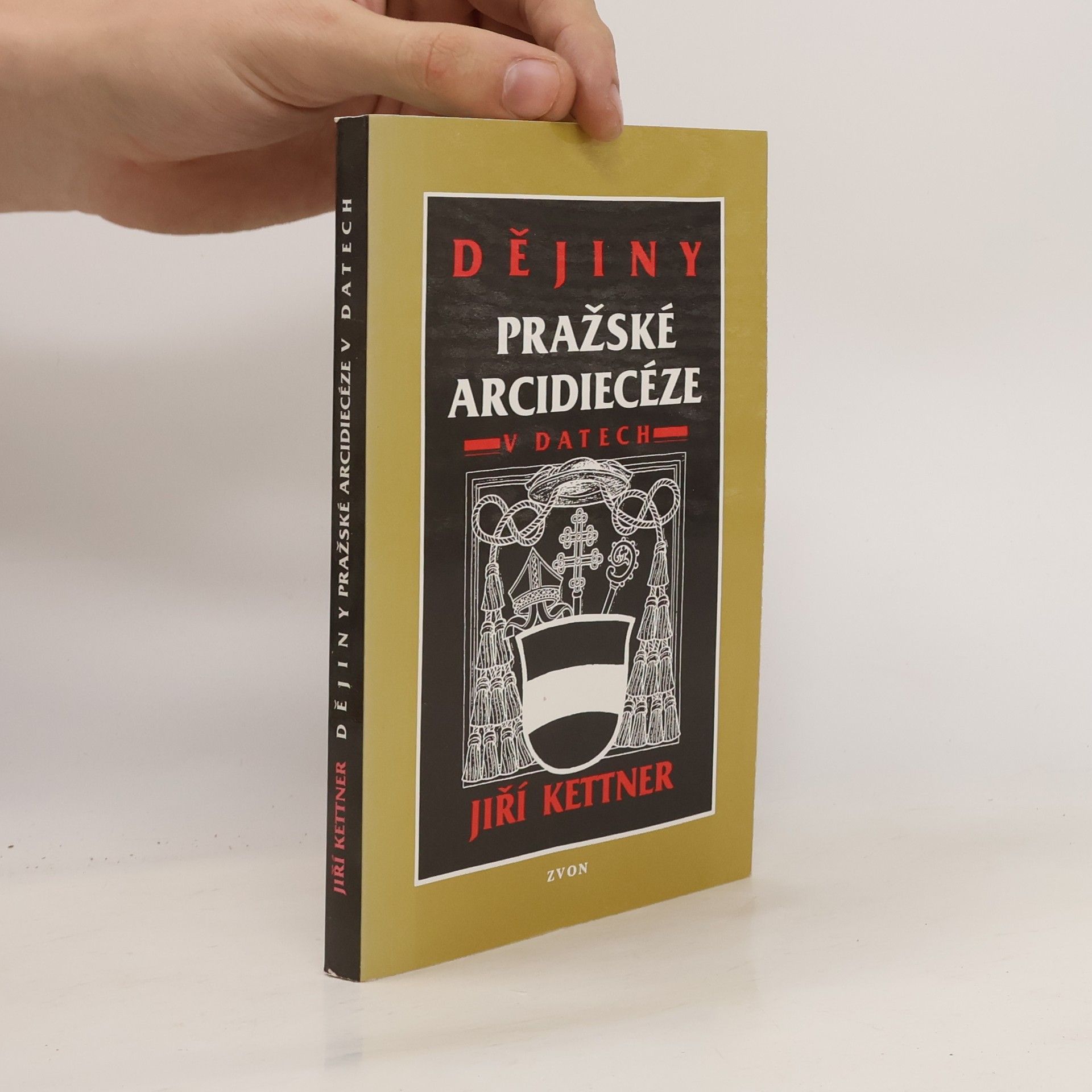 Jiří Kettner Dějiny pražské arcidiecéze v datech