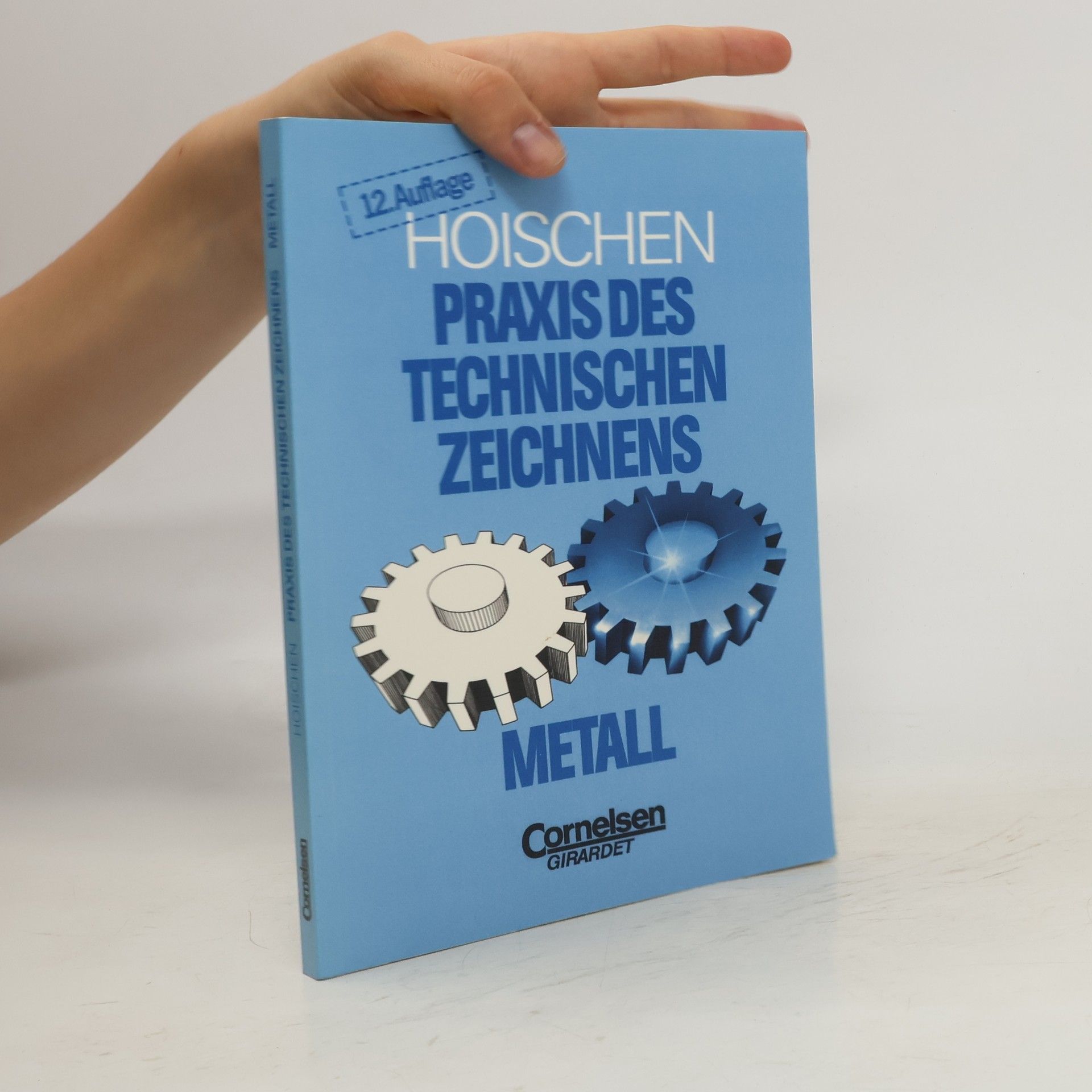 Hans Hoischen Praxis des Technischen Zeichnens Metall