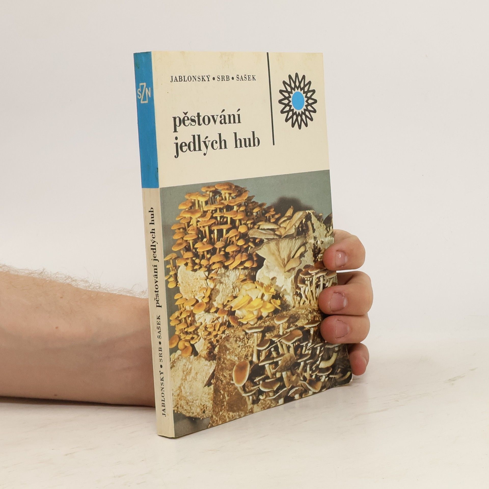 Ivan Jablonský Pěstování jedlých hub
