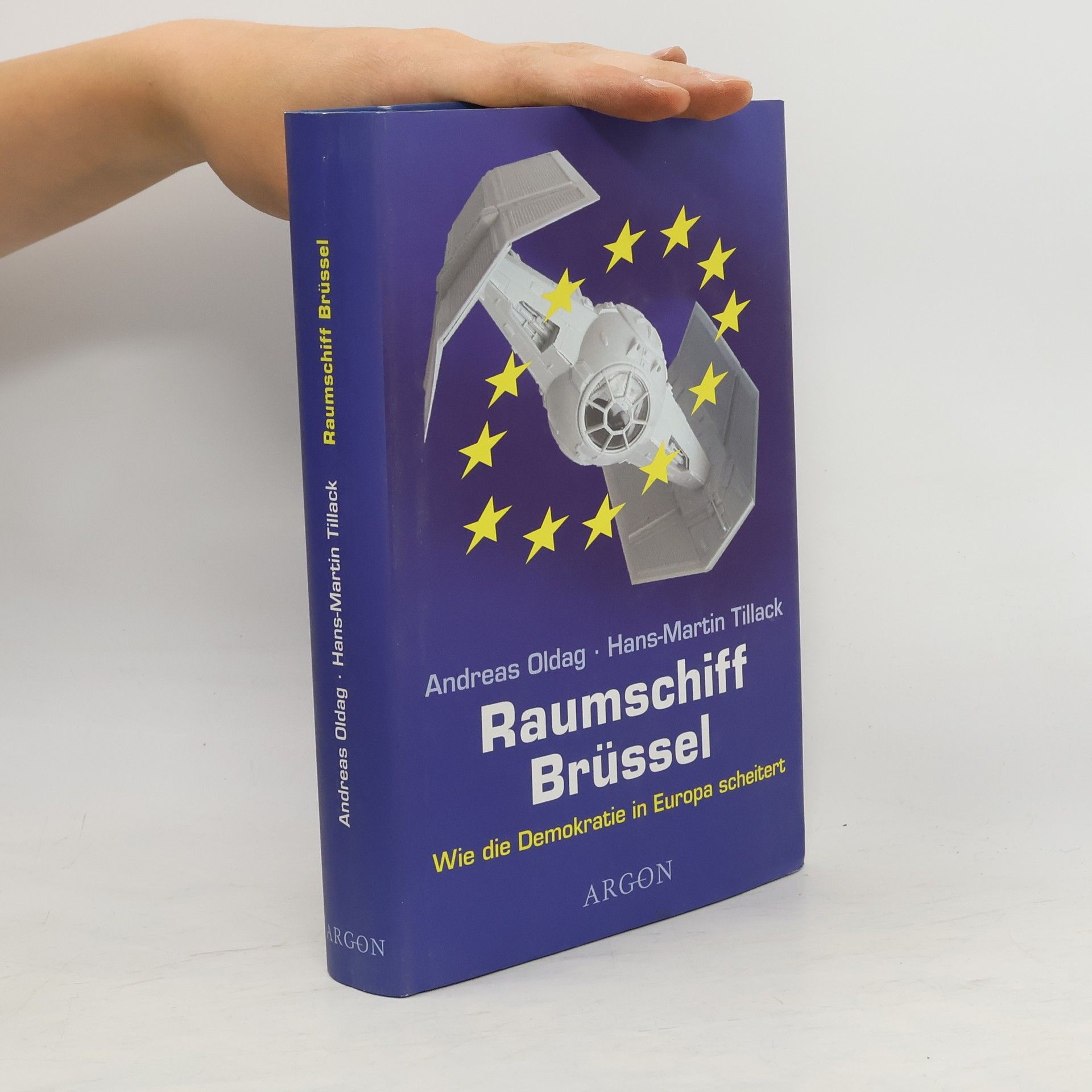 Andreas Oldag Raumschiff Brüssel