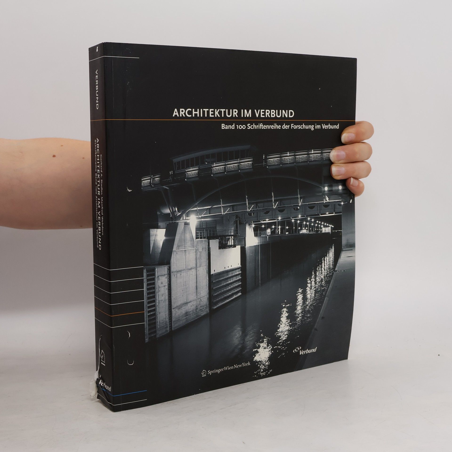 Gerhard A. Stadler Architektur Im Verbund. Band 100 Schriftenreihe Der Forschung Im Verbund