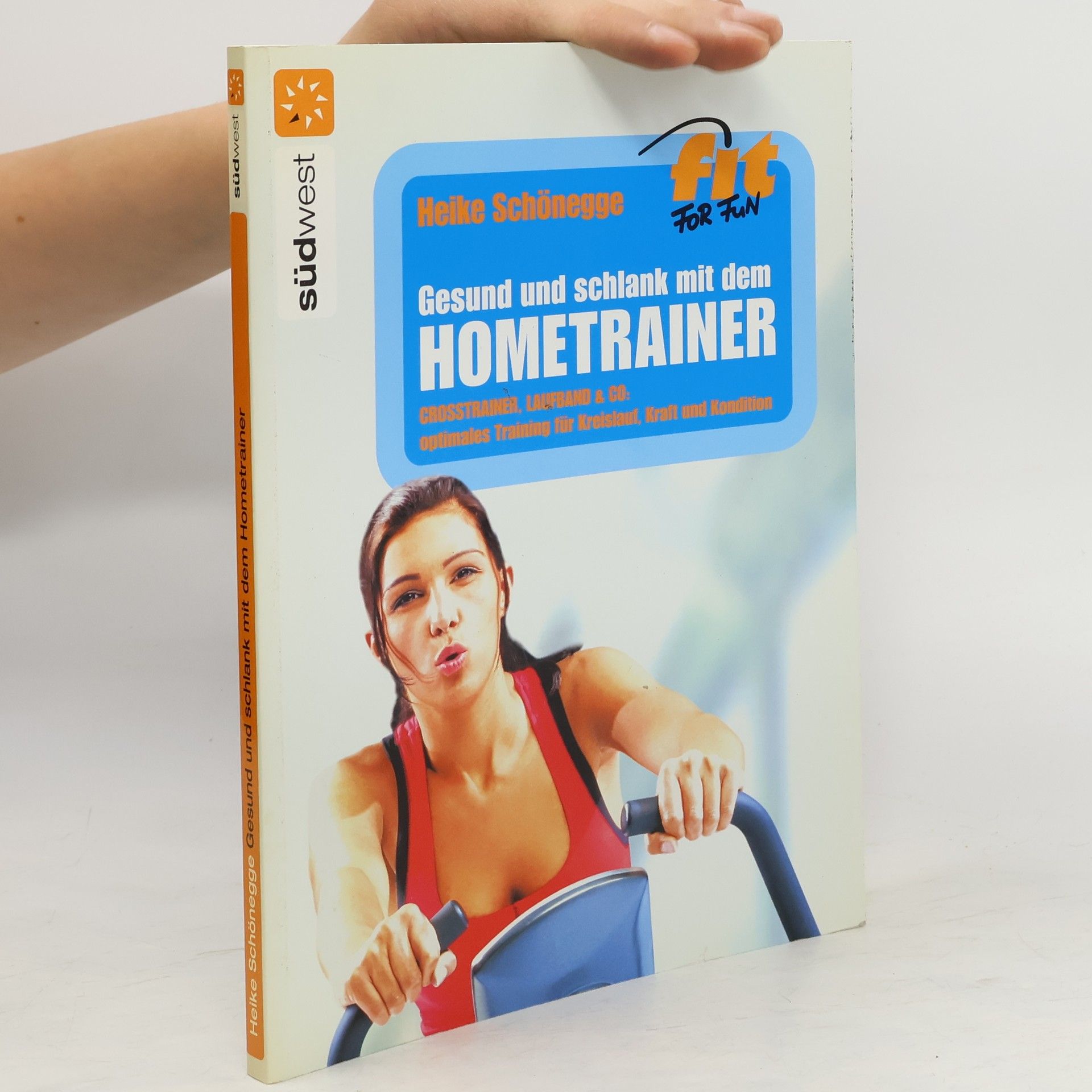 Heike Schönegge Gesund und schlank mit dem Hometrainer