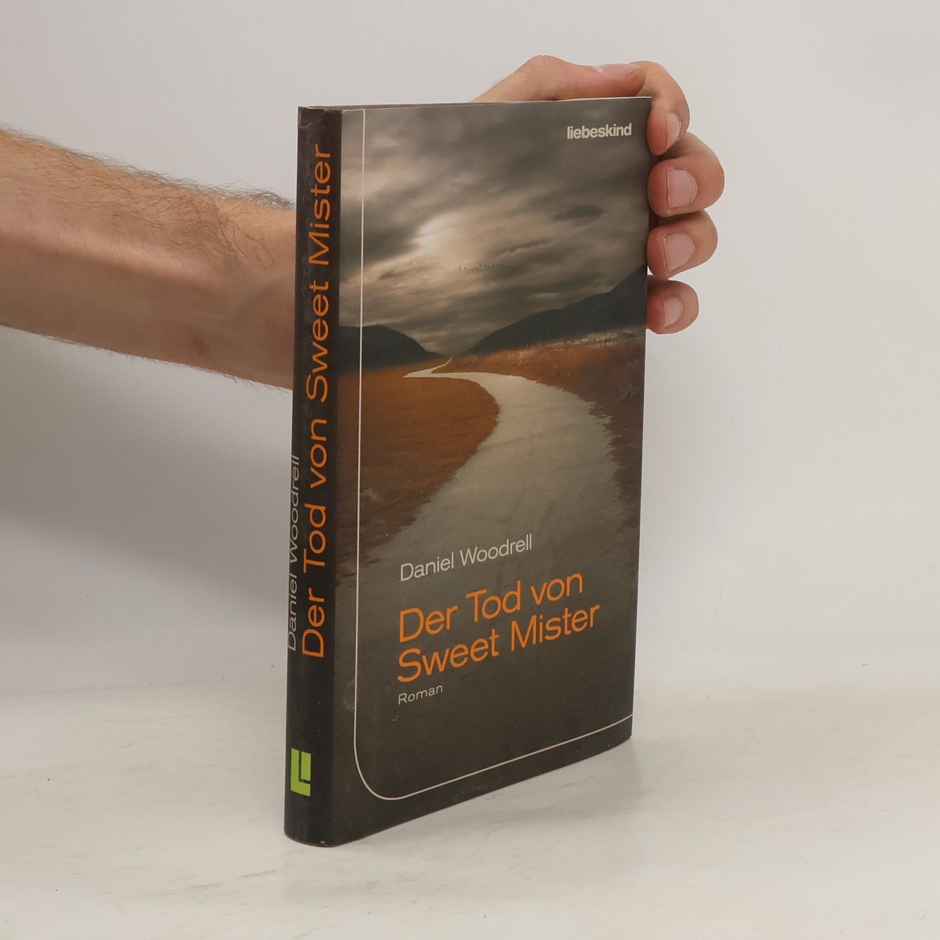 Daniel Woodrell Der Tod von Sweet Mister