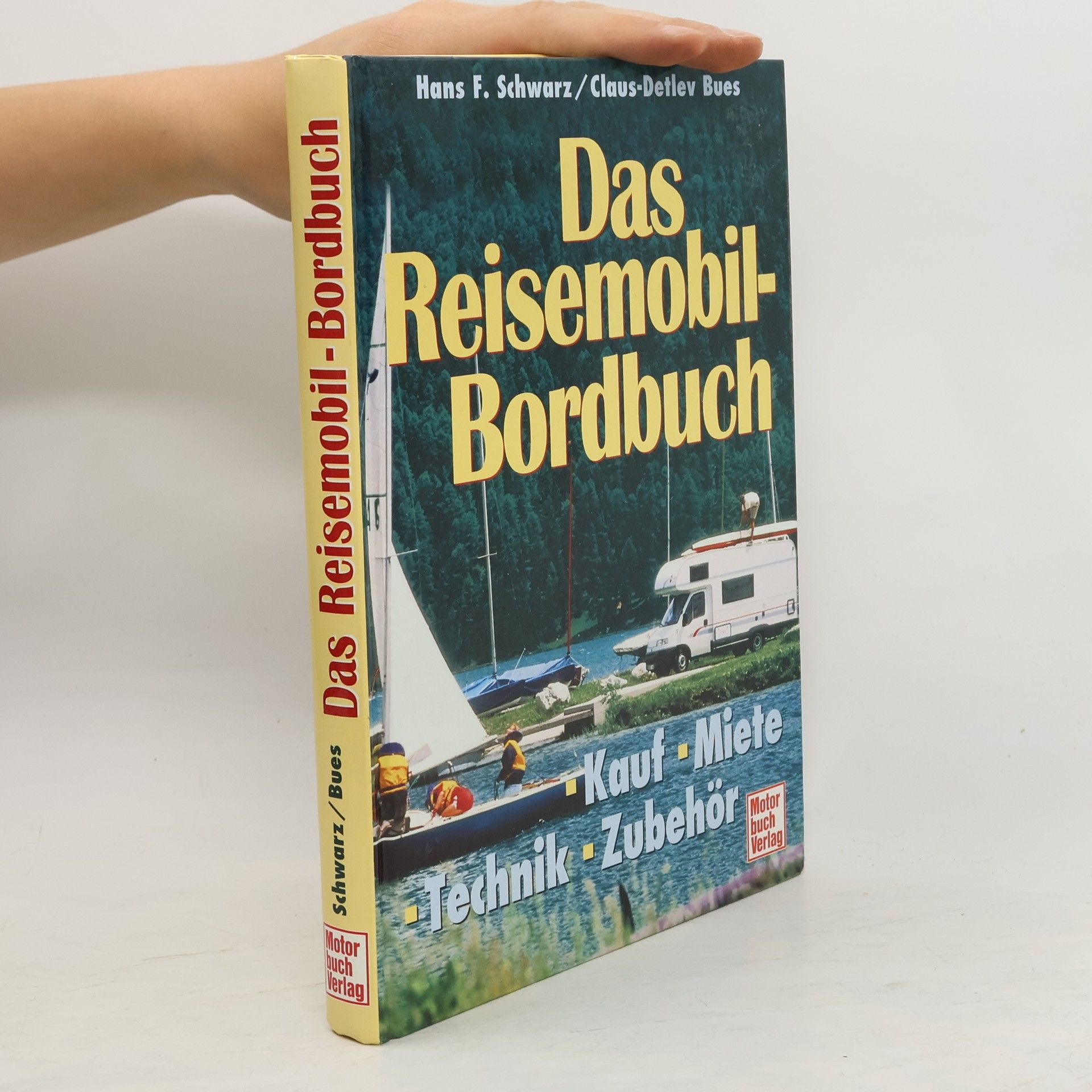 Hans F. Schwarz Das Reisemobil-Bordbuch
