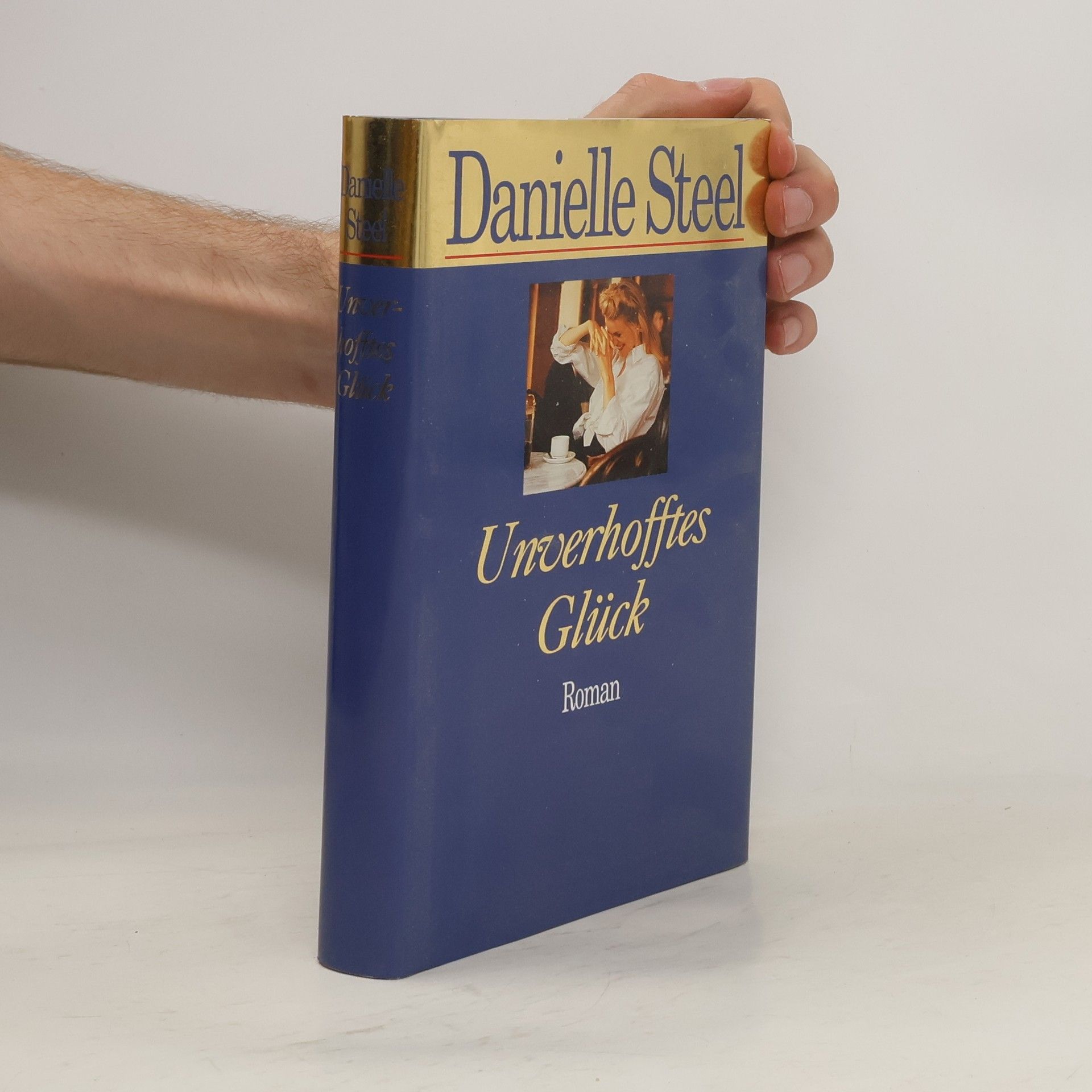 Danielle Steelová Unverhofftes Glück