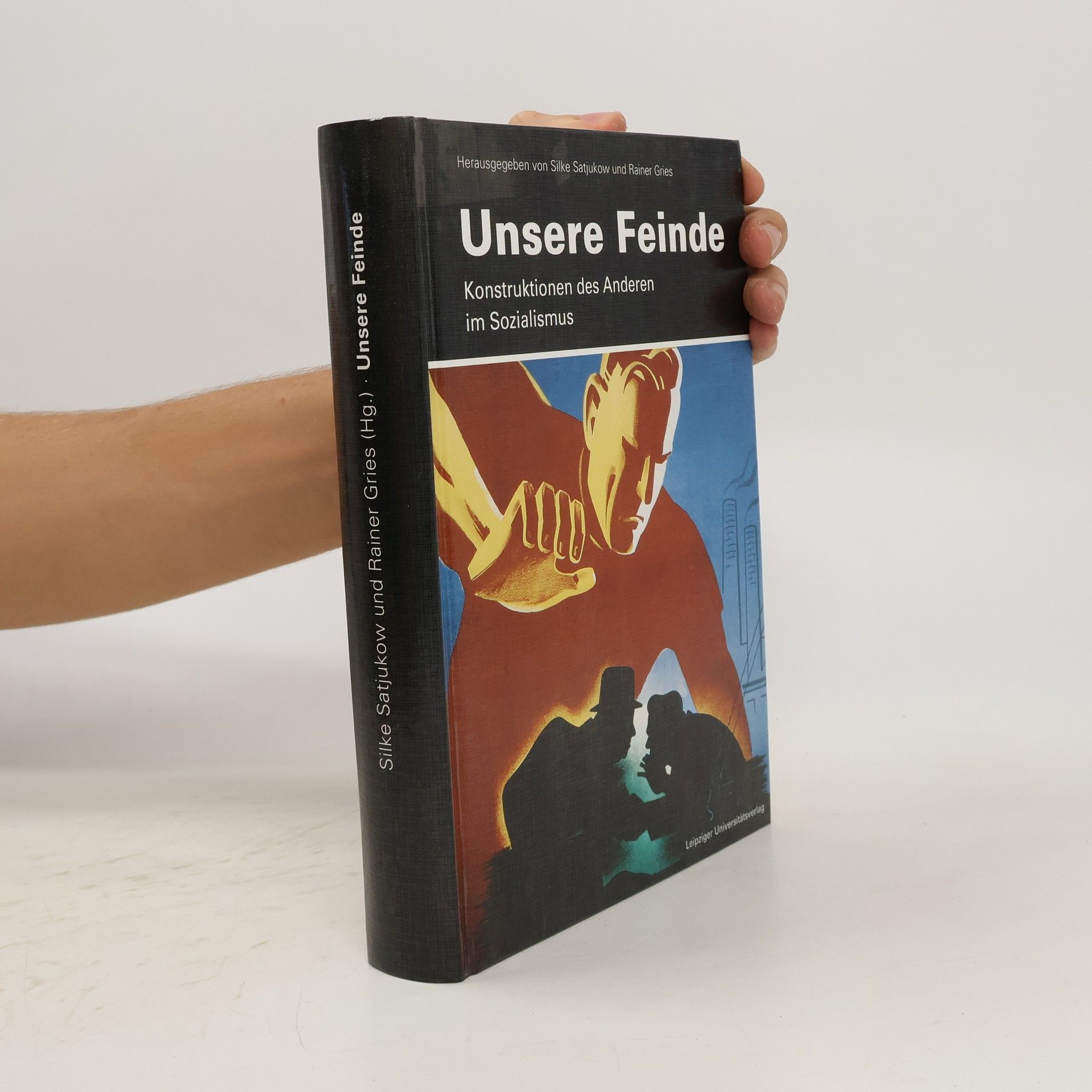 Silke Satjukow Unsere Feinde