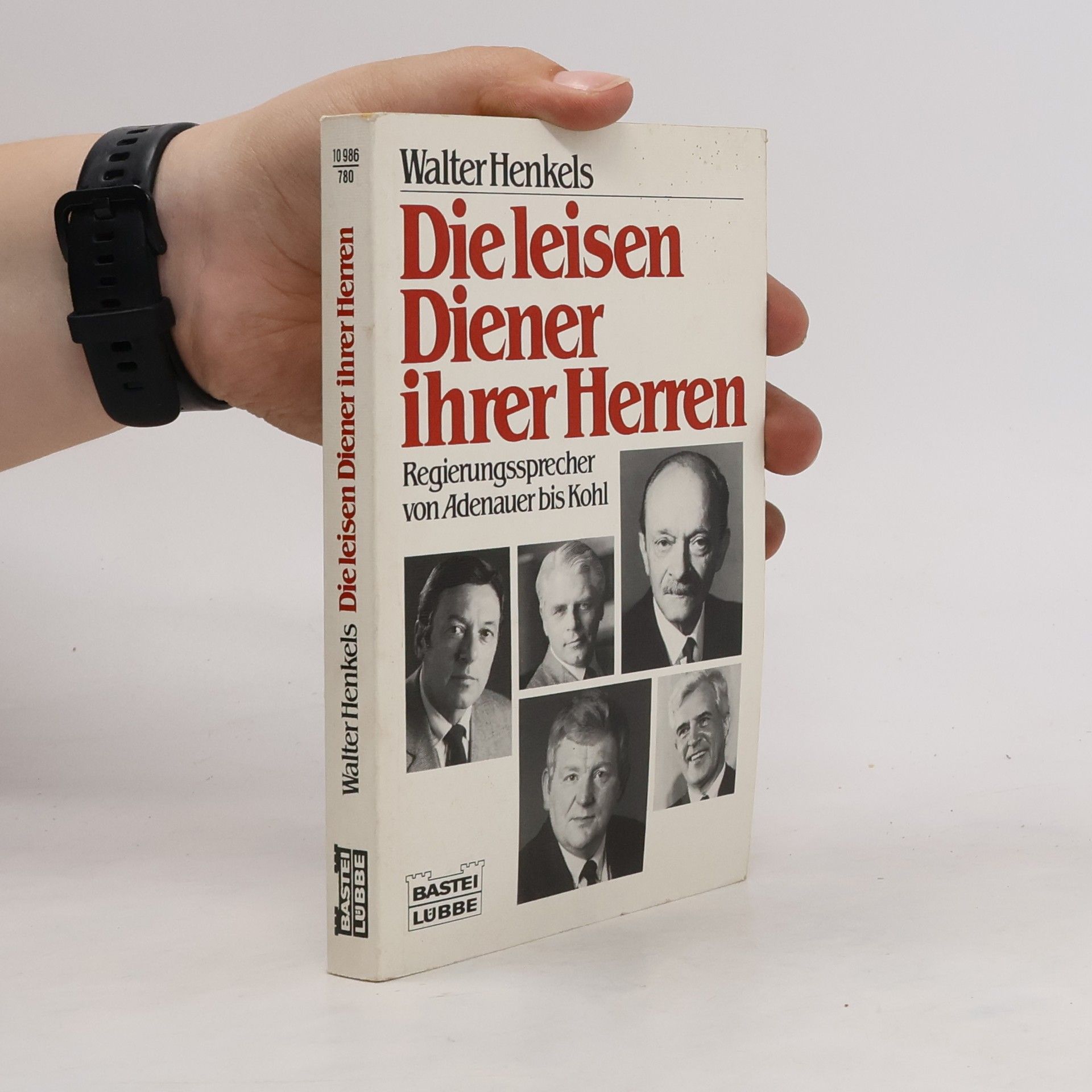 Walter Henkels Die leisen Diener ihrer Herren