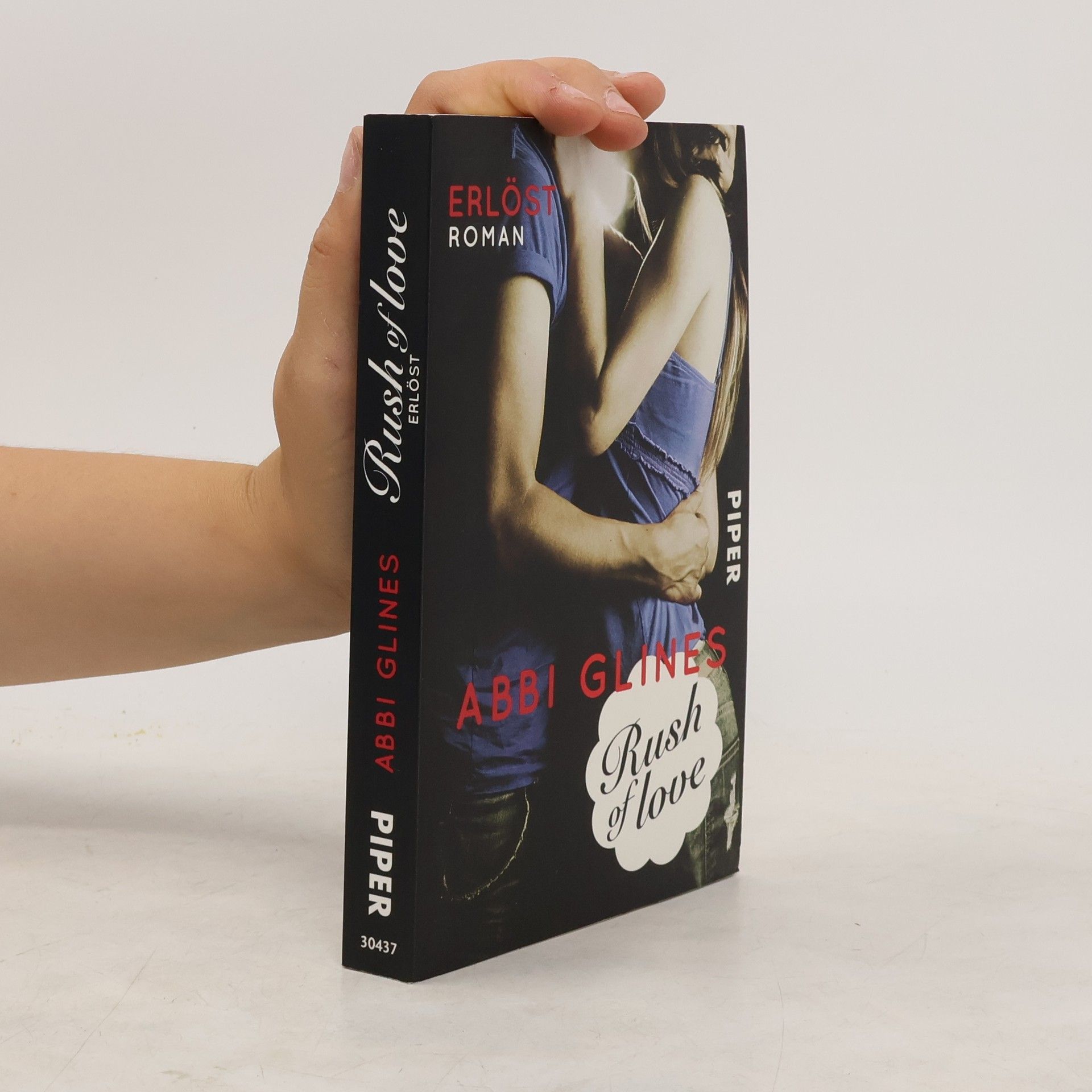 Abbi Glines Rush of Love. Erlöst