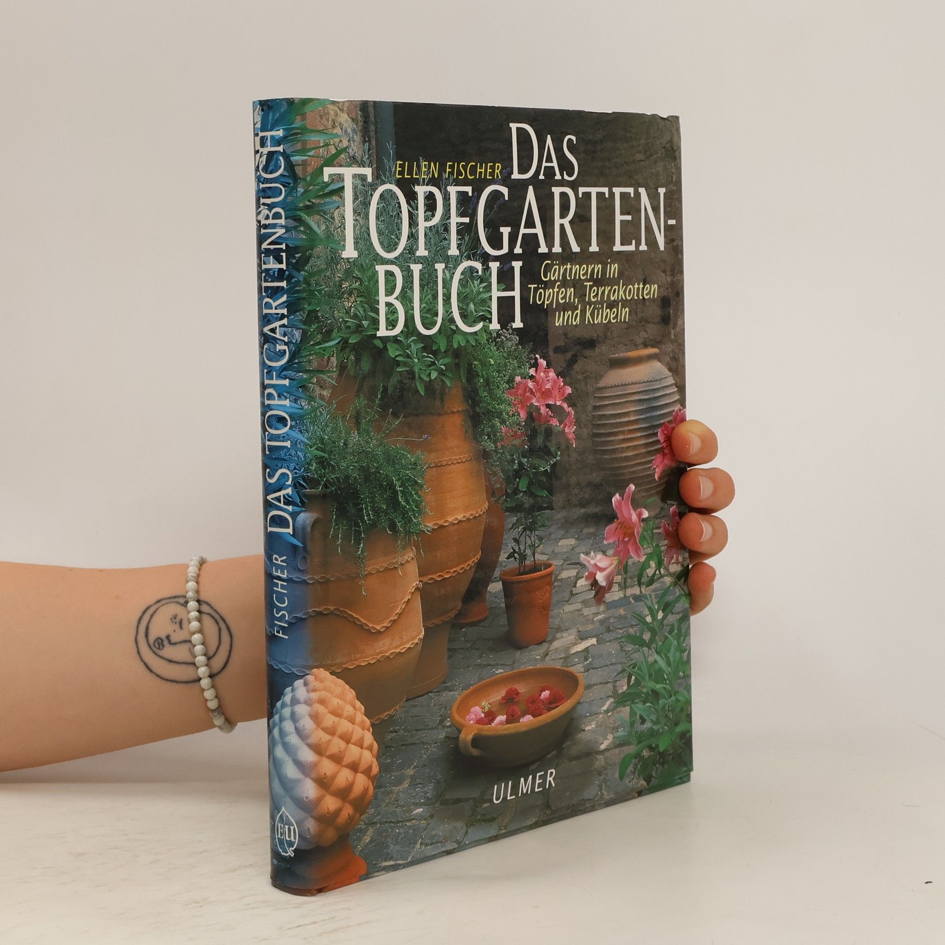 Ellen Fischer Das Topfgartenbuch