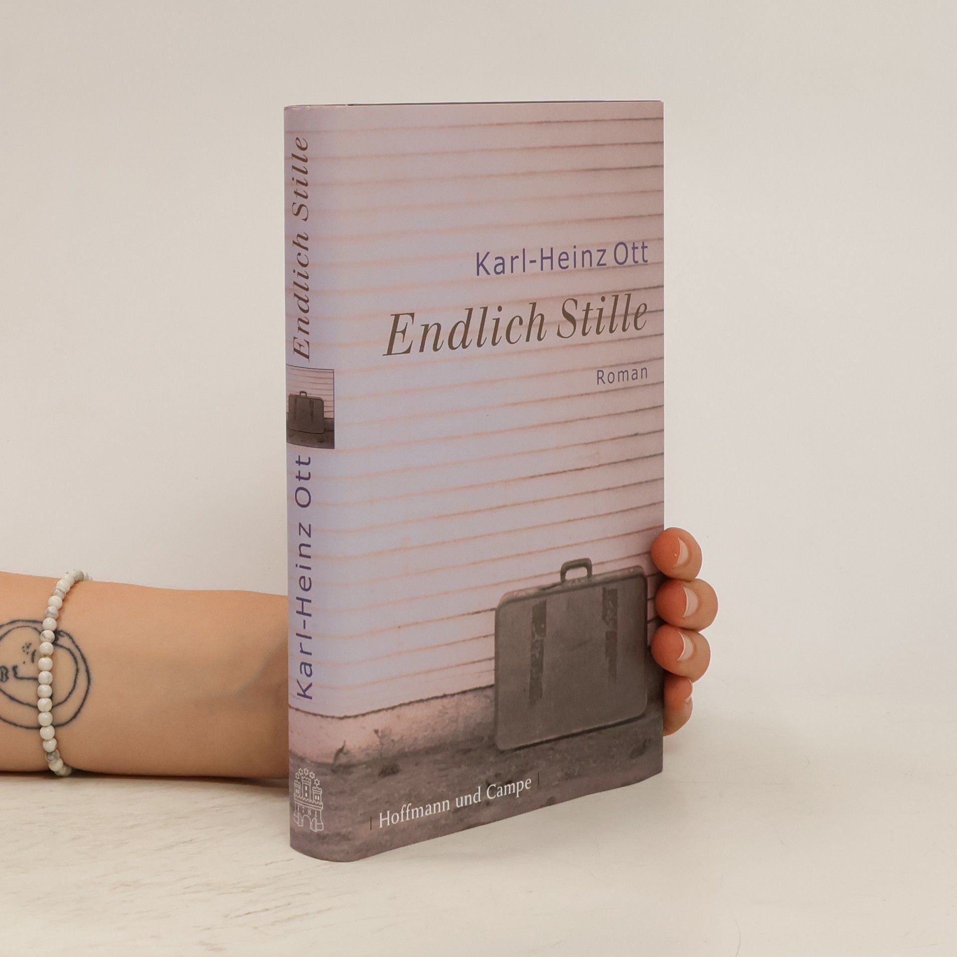 Karl Heinz Ott Endlich Stille. Roman