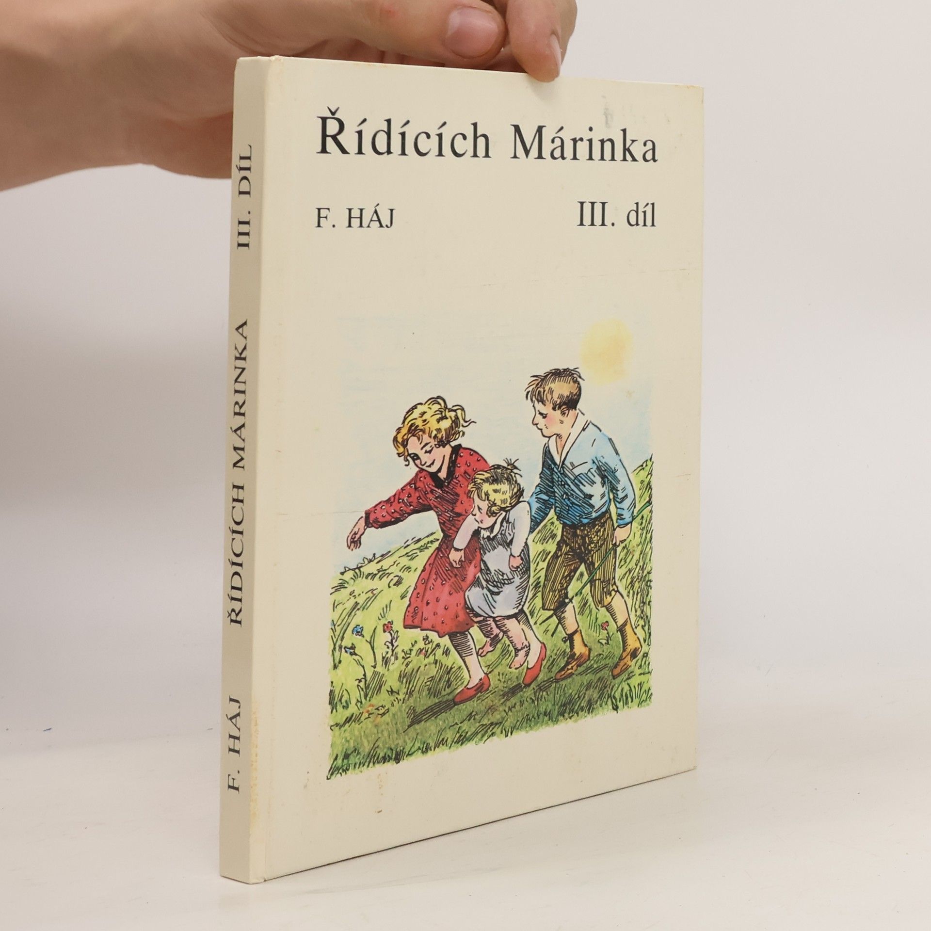 Felix Háj Řídících Márinka III
