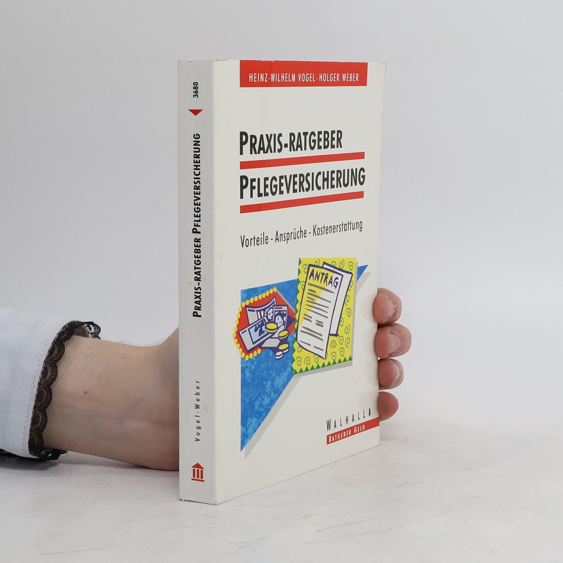 Heinz Wilhelm Vogel Praxis-Ratgeber Pflegeversicherung