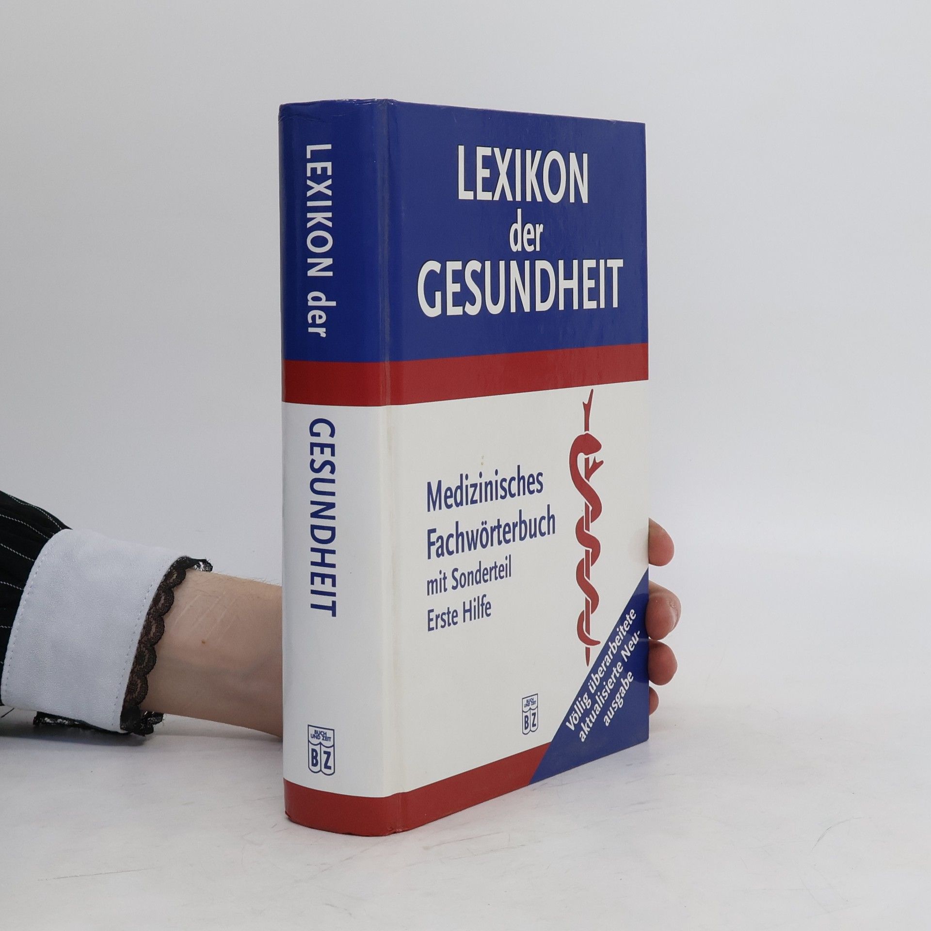 Collectif d'auteurs Lexikon der Gesundheit : medizinisches Fachwörterbuch mit Sonderteil Erste Hilfe