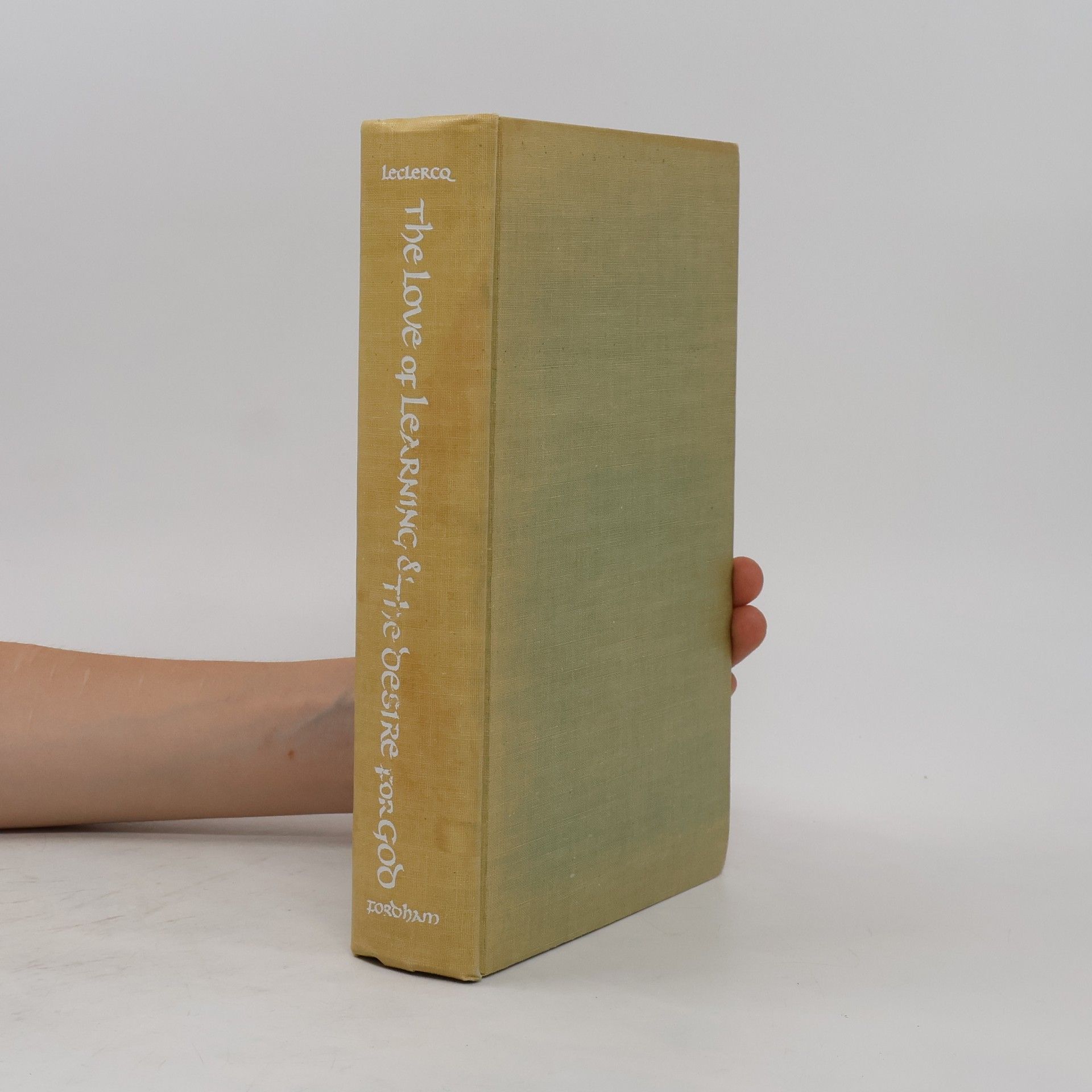 Jean Leclercq The Love of Learning and The Desire for God